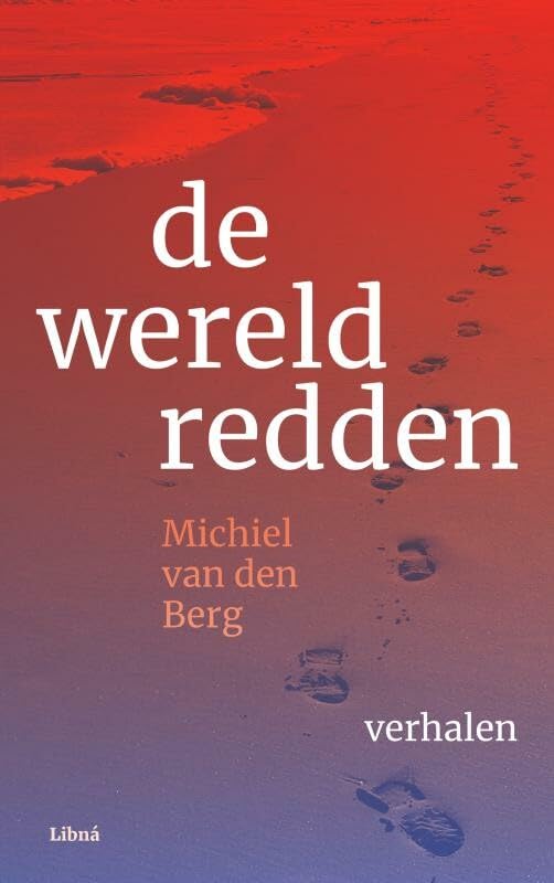 Product Image: De wereld redden: Verhalen