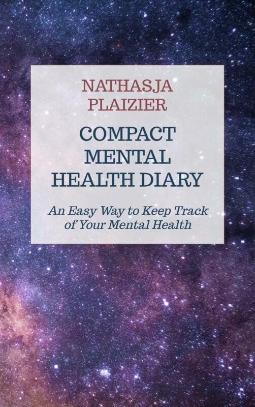 Compact Mental Health Diary 2024: An Easy Way to Keep Track of Your Mental Health Health, Nutrition & Fitness