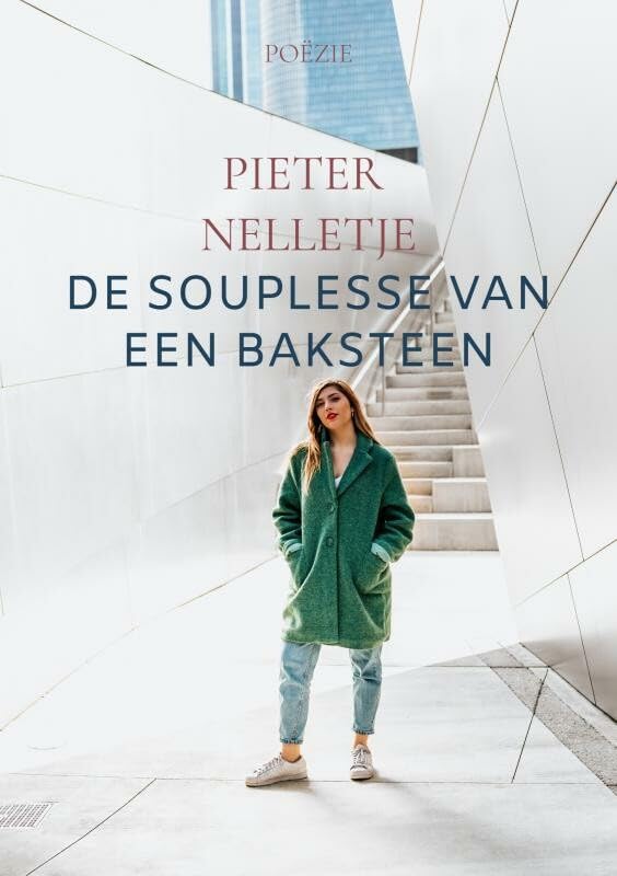 DE SOUPLESSE VAN EEN BAKSTEEN: GOUDOOGJE Poetry