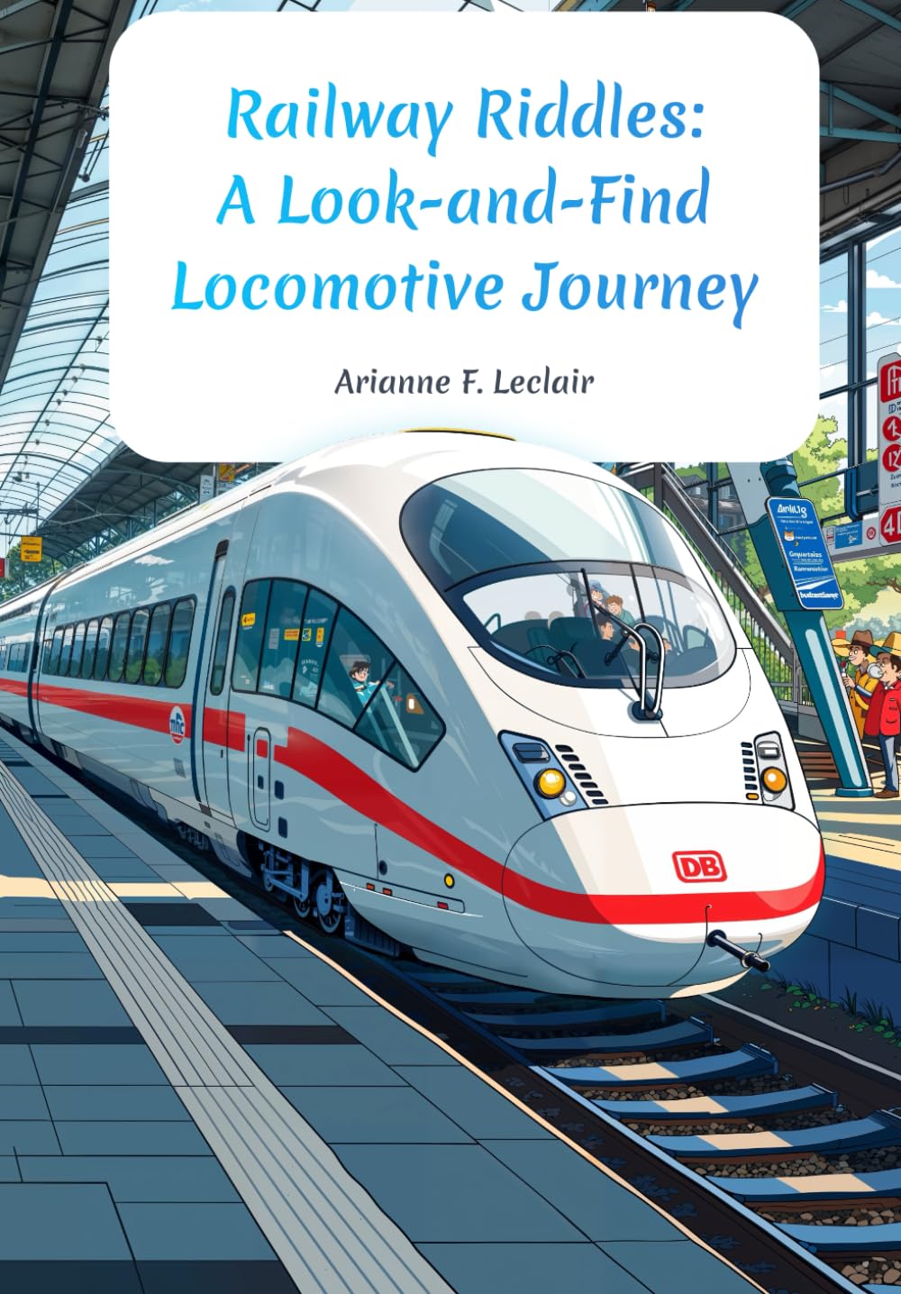 Railway Riddles: A Look-and-Find Locomotive Journey Books