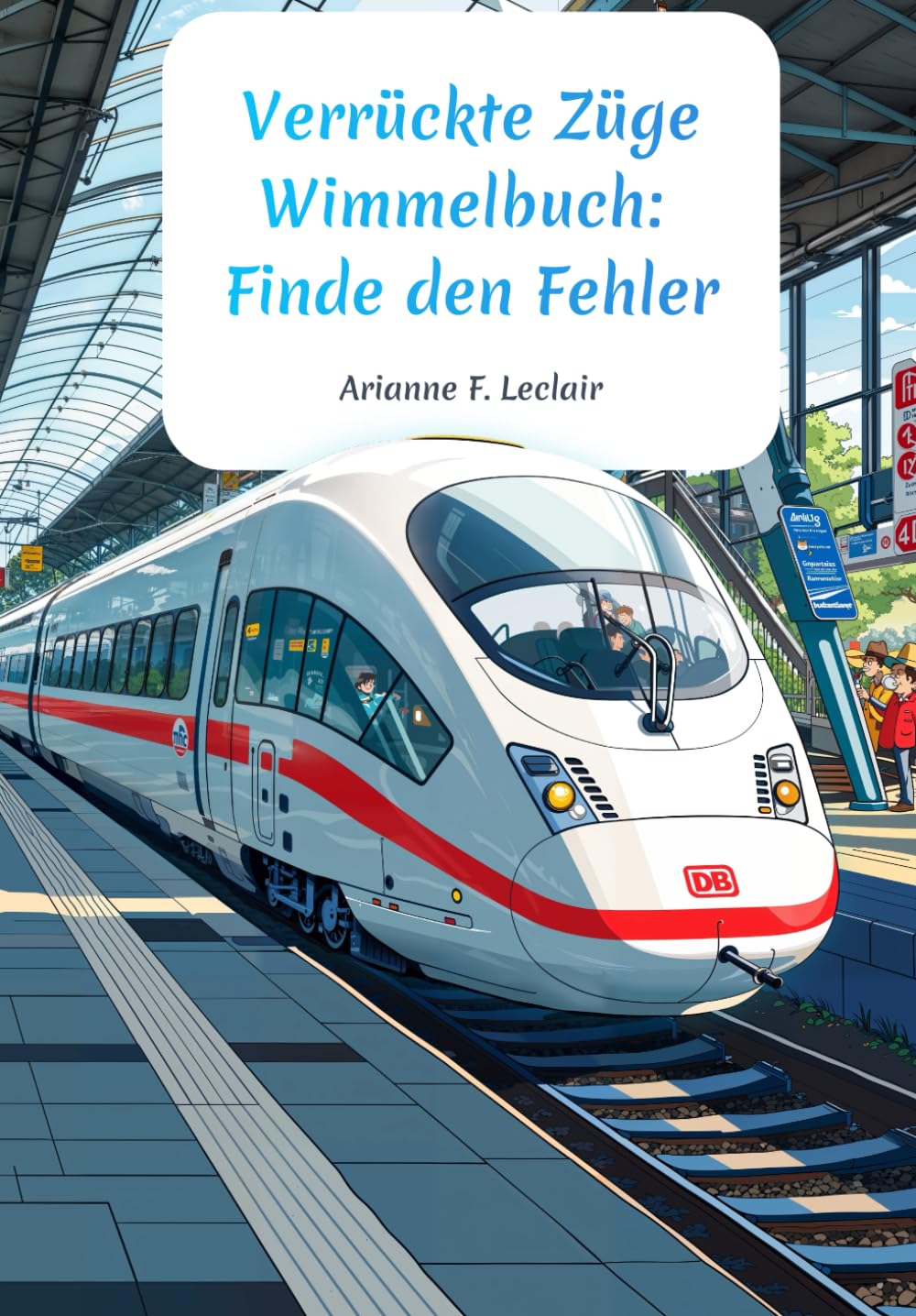 Verrückte Züge - Wimmelbuch: Finde den Fehler Non-fiction