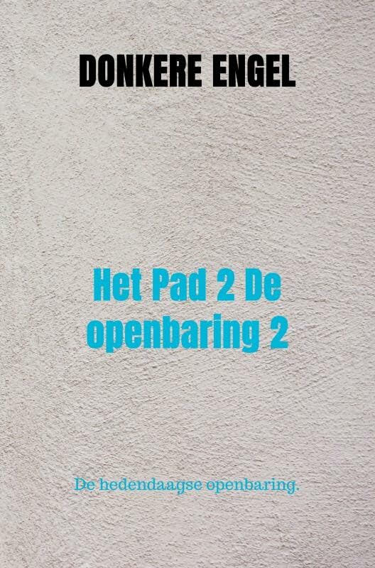 Product Image: Het Pad 2 De openbaring 2: De hedendaagse openbaring.