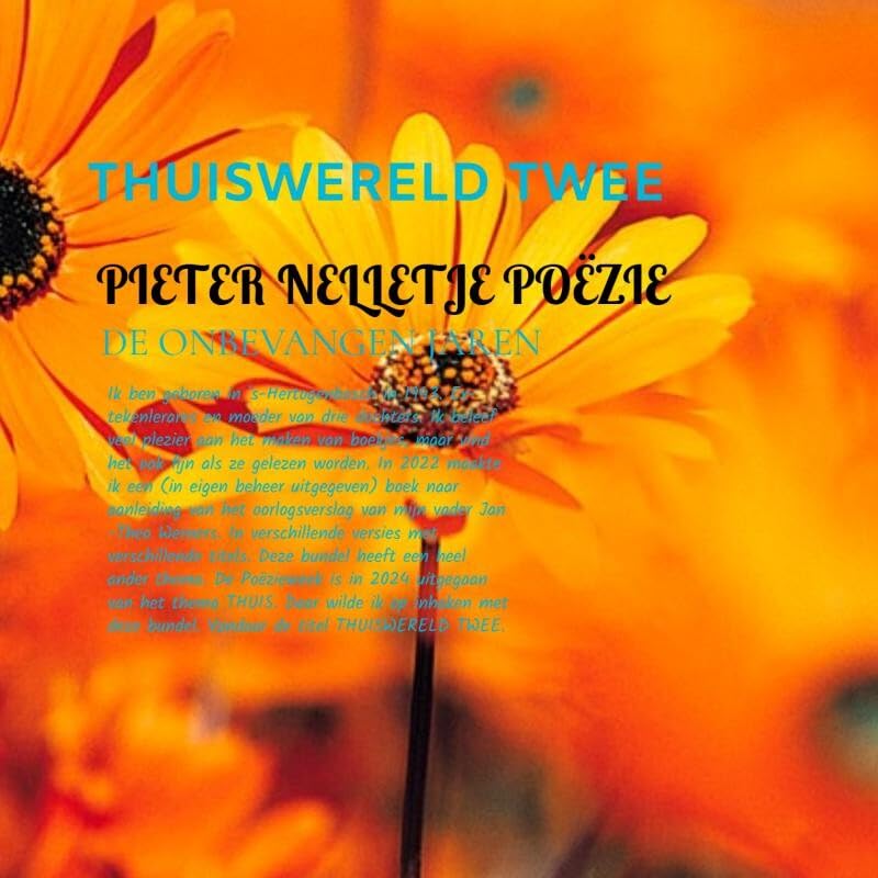 THUISWERELD TWEE: DE ONBEVANGEN JAREN Poetry
