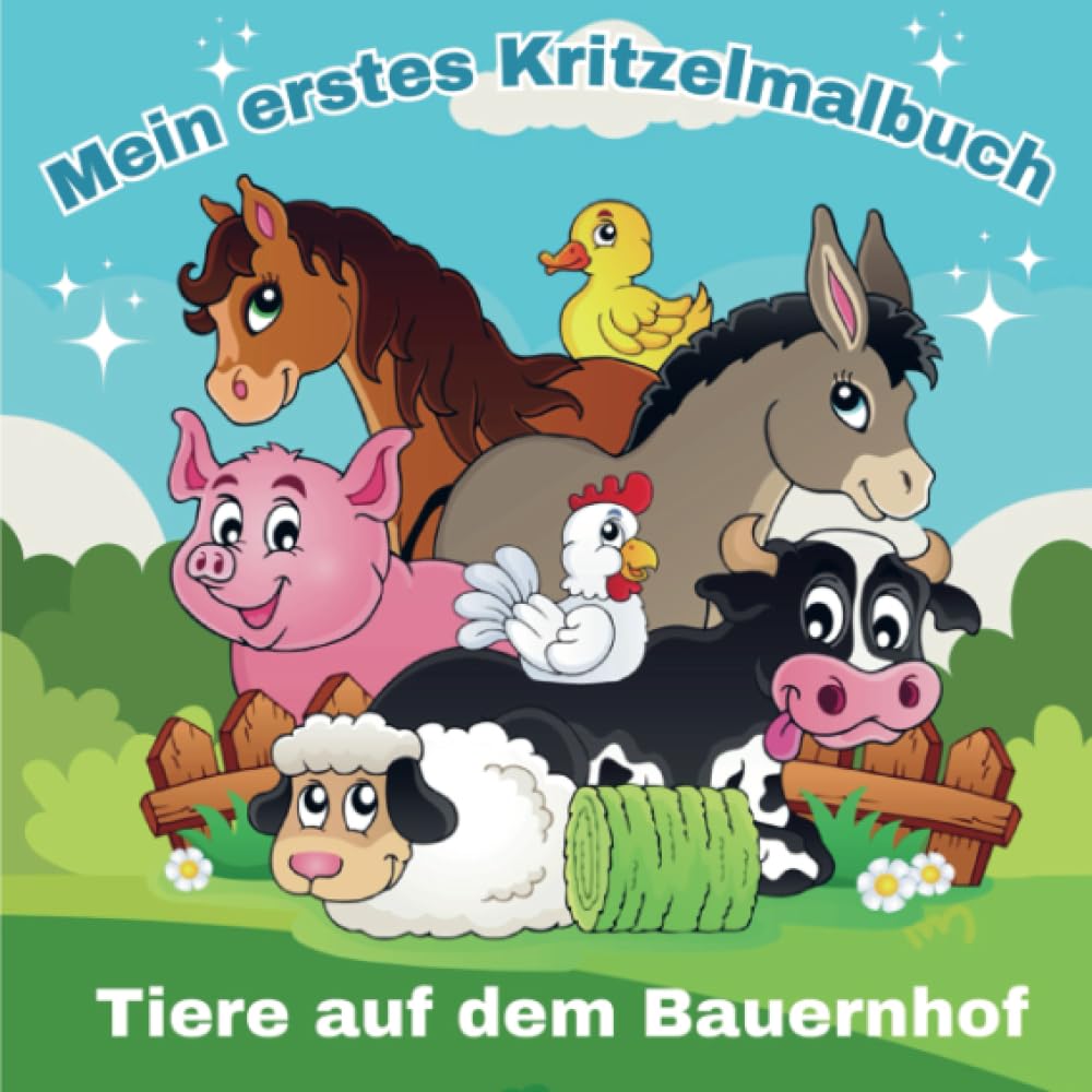 Mein erstes Kritzelmalbuch: Tiere auf dem Bauernhof!: Male und lerne Tiere kennen. Einfache Malvorlagen perfekt für Kinder ab 2 Jahren. Parents & Children