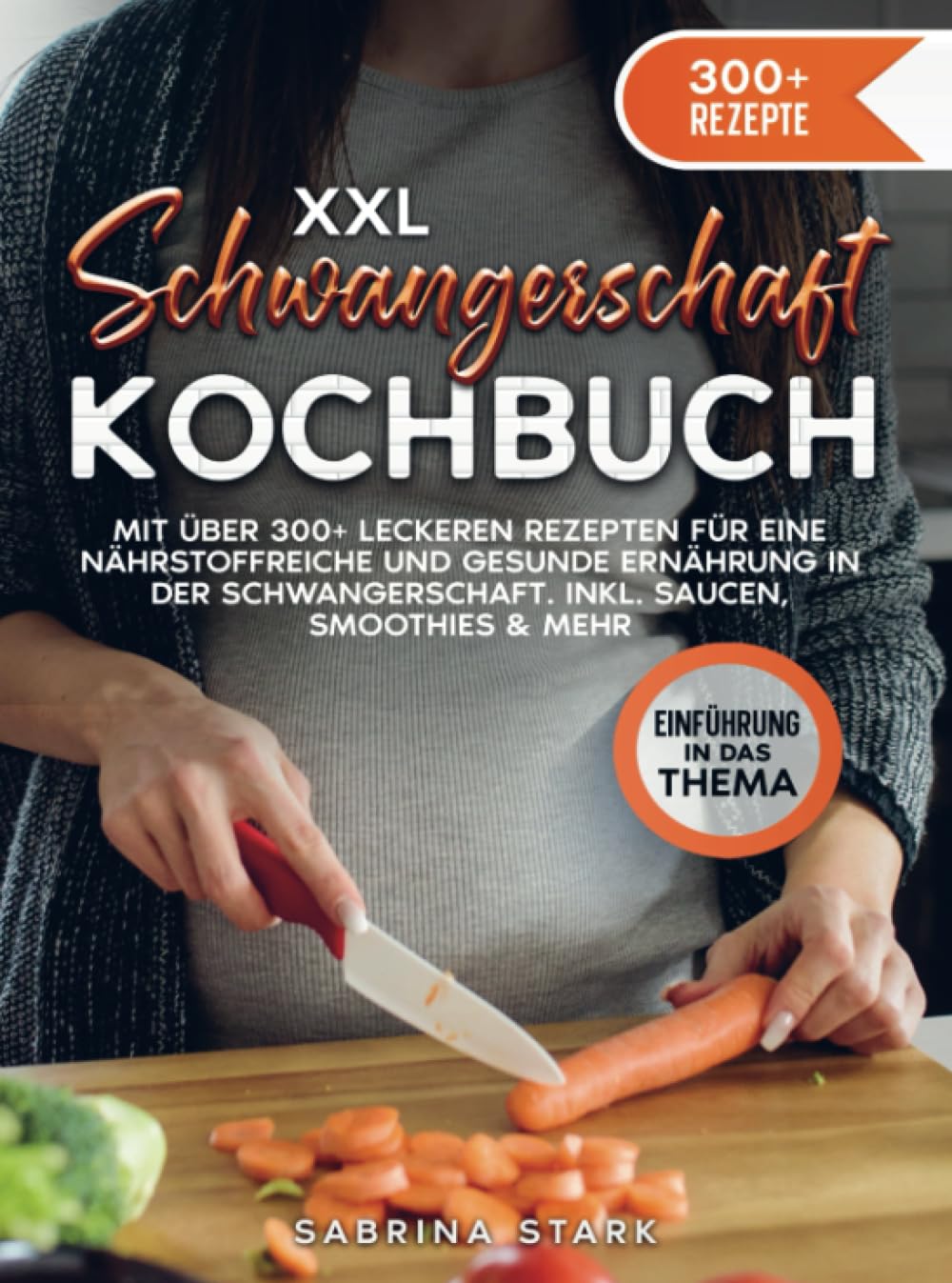 XXL Schwangerschaft Kochbuch Leisure, Home & Garden