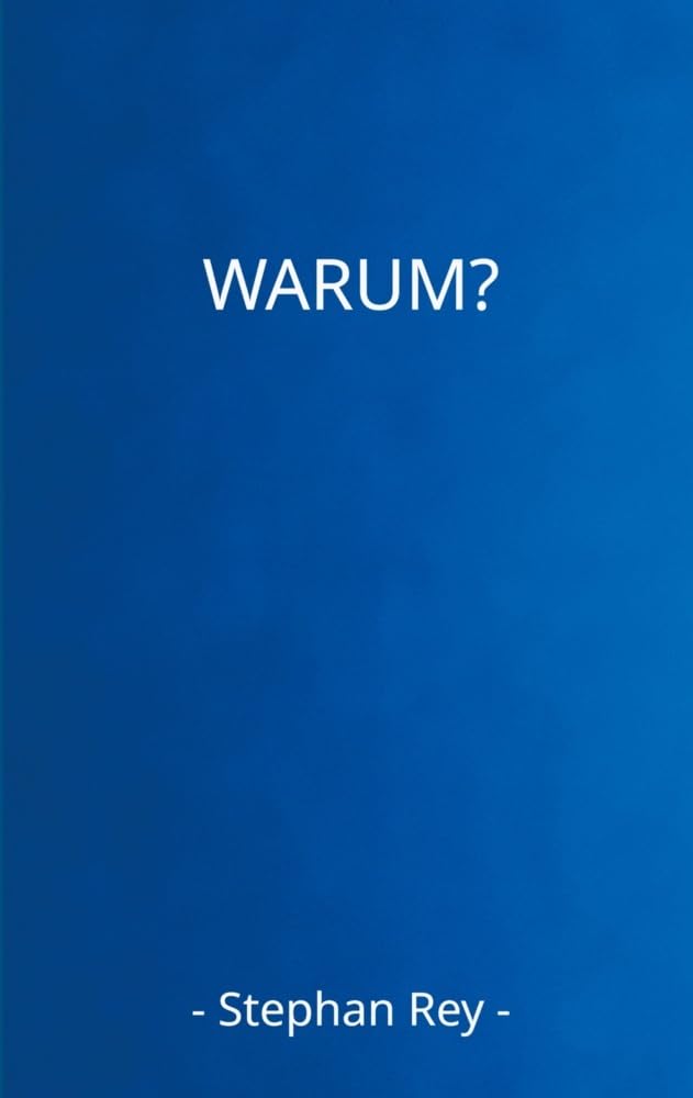 Warum?: DE Historical Fiction