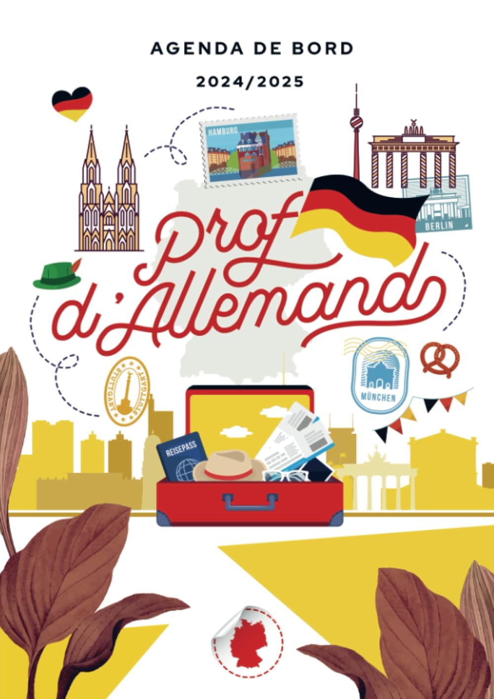 Agenda de bord 2024/2025 professeur d’Allemand: Carnet de bord A4 pour les enseignants book