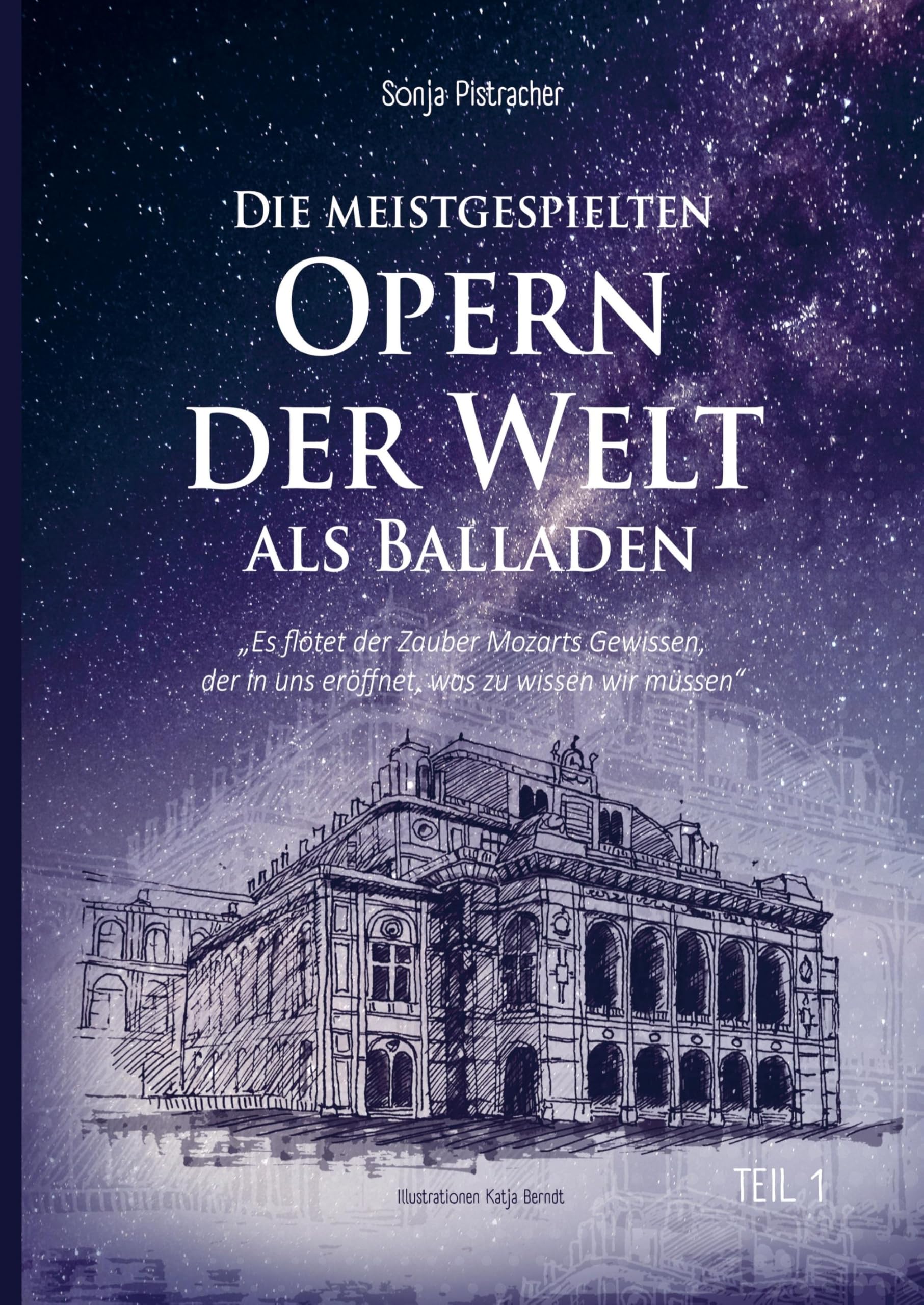 Die meistgespielten Opern der Welt als Balladen: 20 Opern von 1786 - 1926 Arts & Music