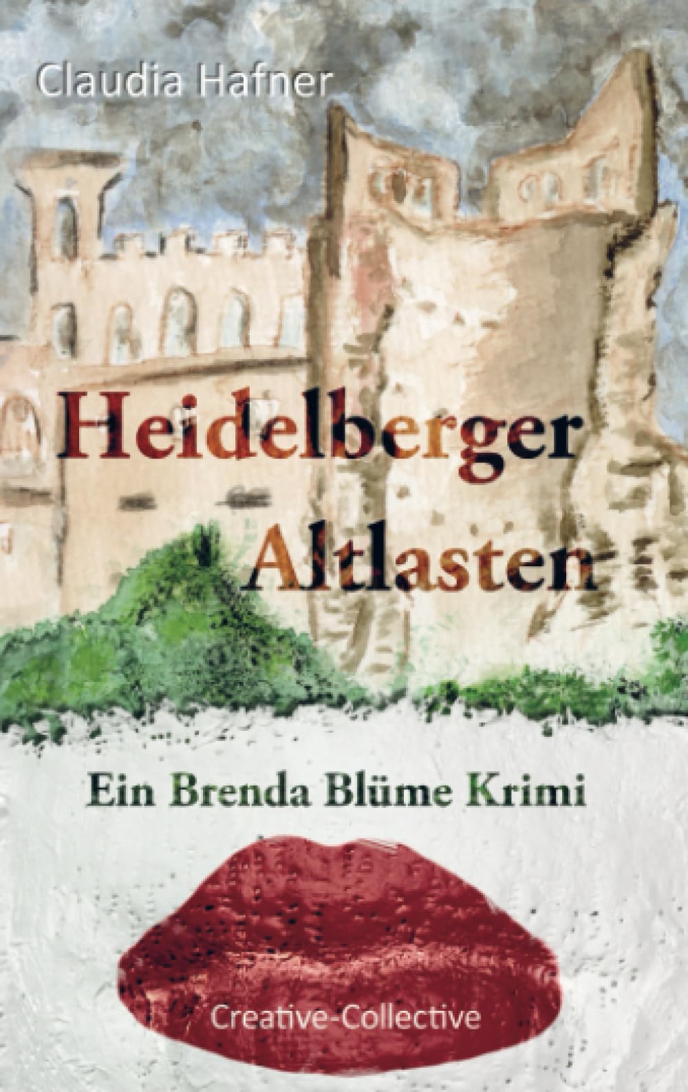 Heidelberger Altlasten: Ein Brenda Blüme Krimi Contemporary literature