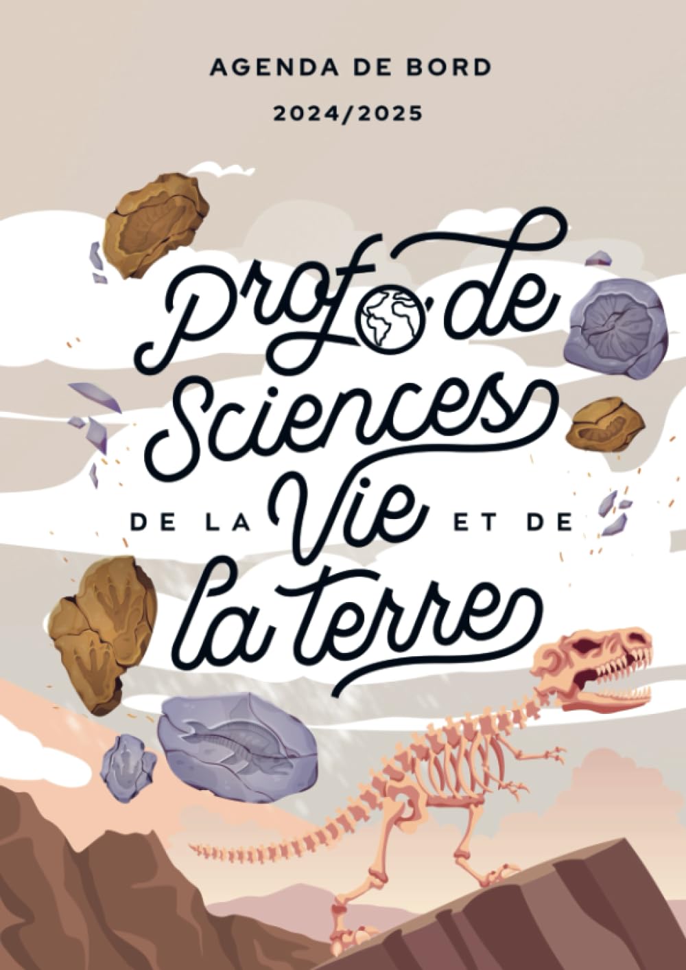 Agenda de bord 2024/2025 professeur de Sciences de la Vie et de la Terre: Carnet de bord A4 pour les enseignants book