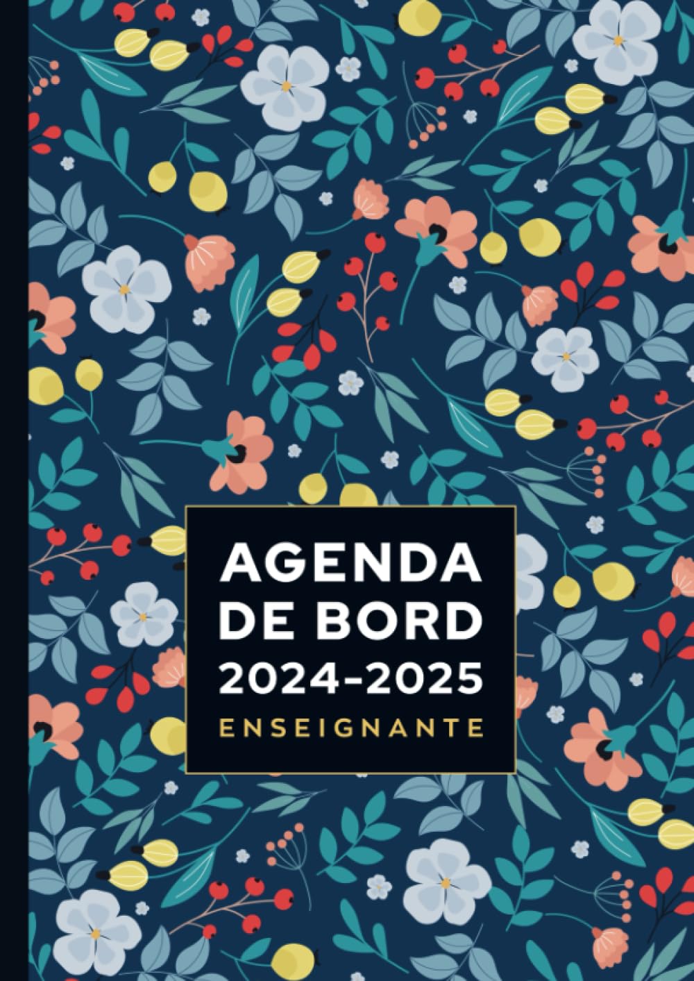 Agenda de bord 2024/2025 Enseignante: Carnet de bord A4 pour les professeurs book