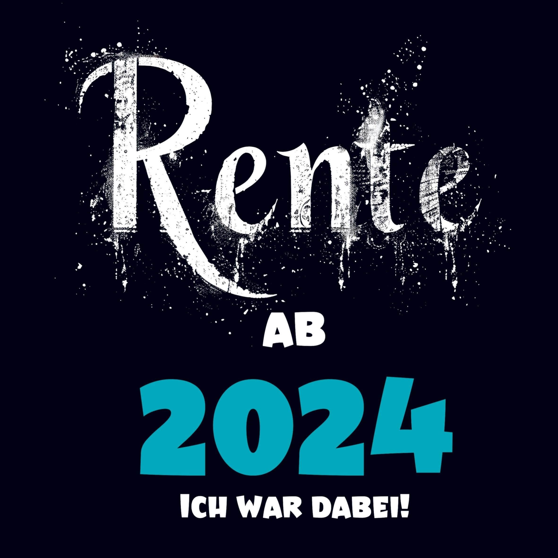Rente 2024- Ich war dabei!: Lustige Geschenkidee für baldige Rentner. Endlich im Ruhestand. Blanko Buch zum Eintragen. Memories
