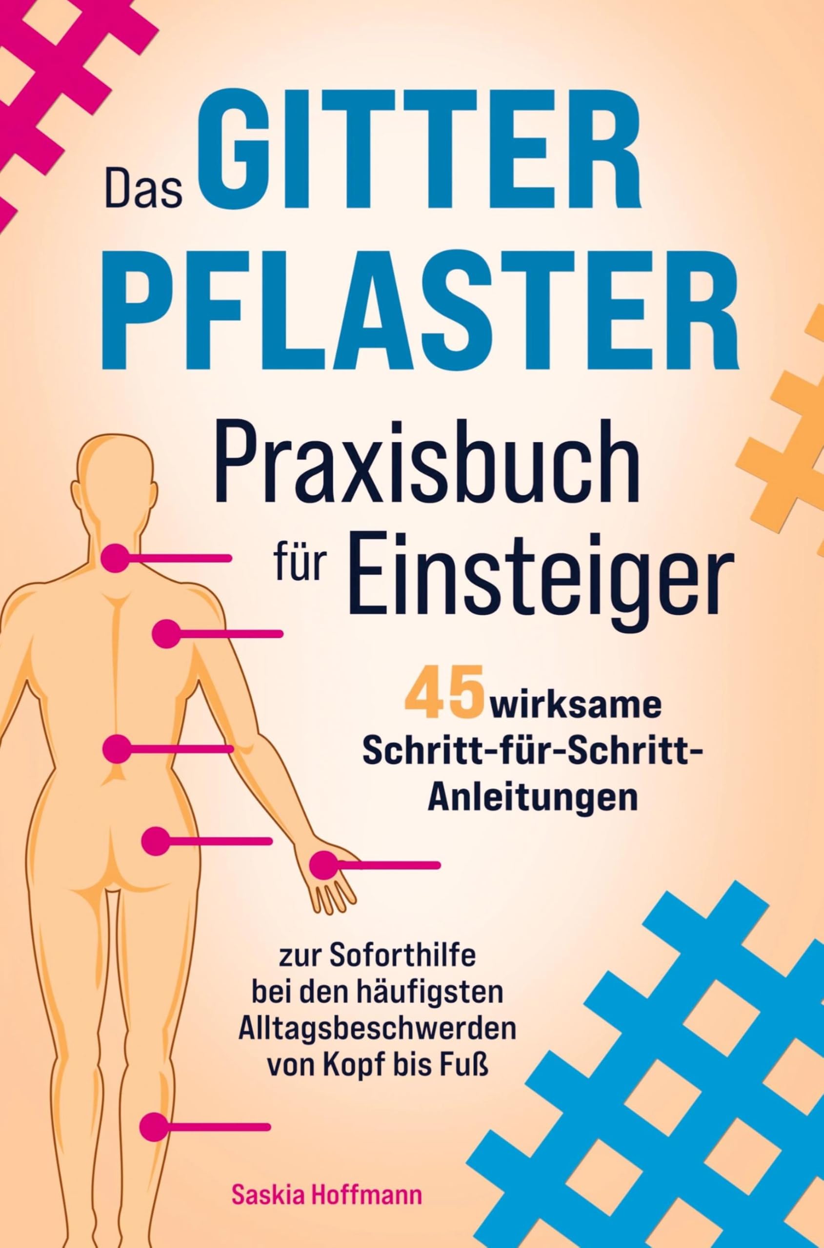 Das Gitterpflaster-Praxisbuch für Einsteiger Health, Nutrition & Fitness