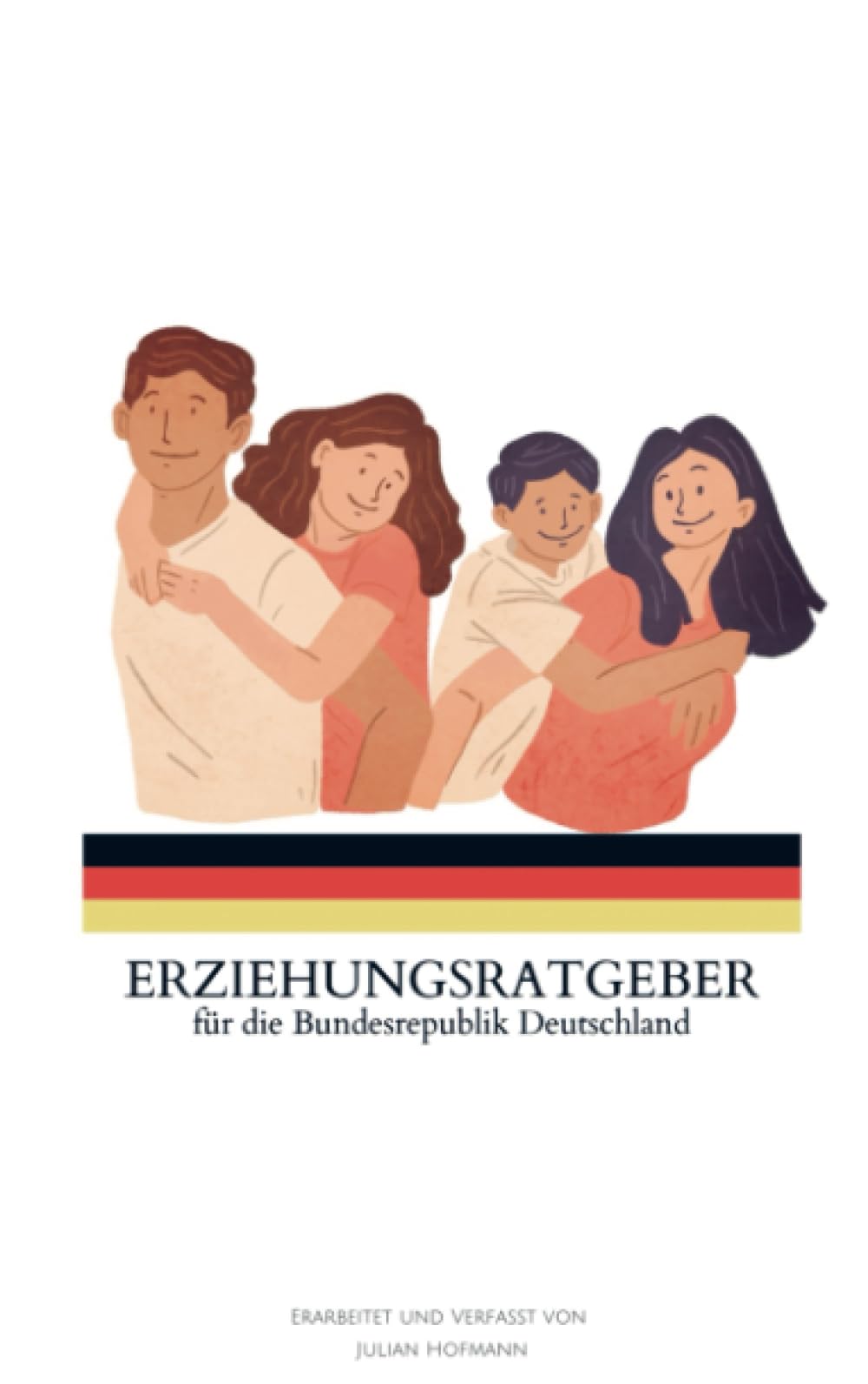 Erziehungsratgeber für die Bundesrepublik Deutschland Social Sciences