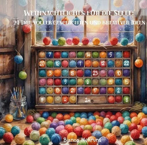 Weihnachtliches für die Seele: 24 Tage voller Geschichten und kreativer Ideen Hobbies & Crafts