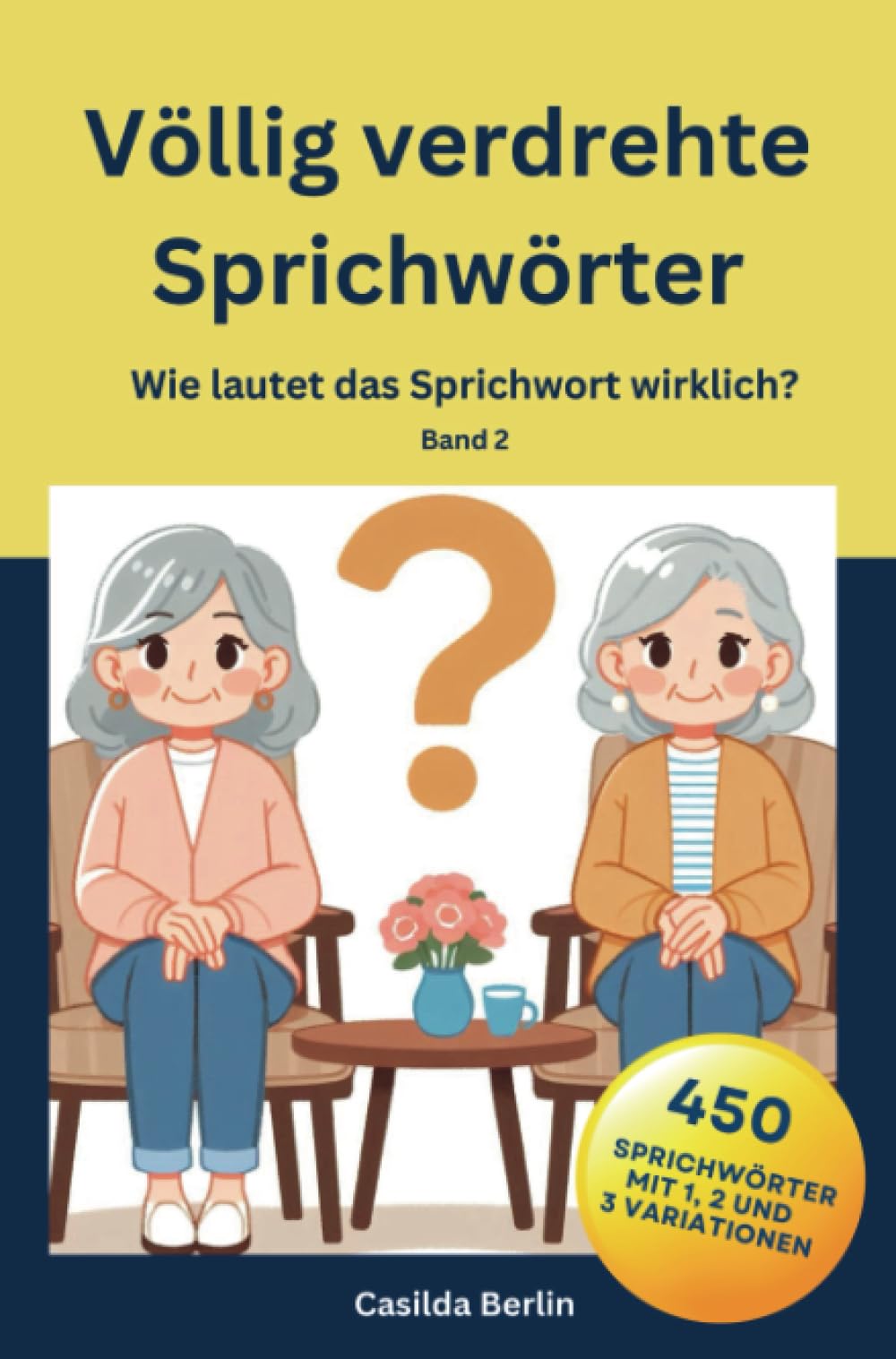 Völlig verdrehte Sprichwörter Leisure & Fun