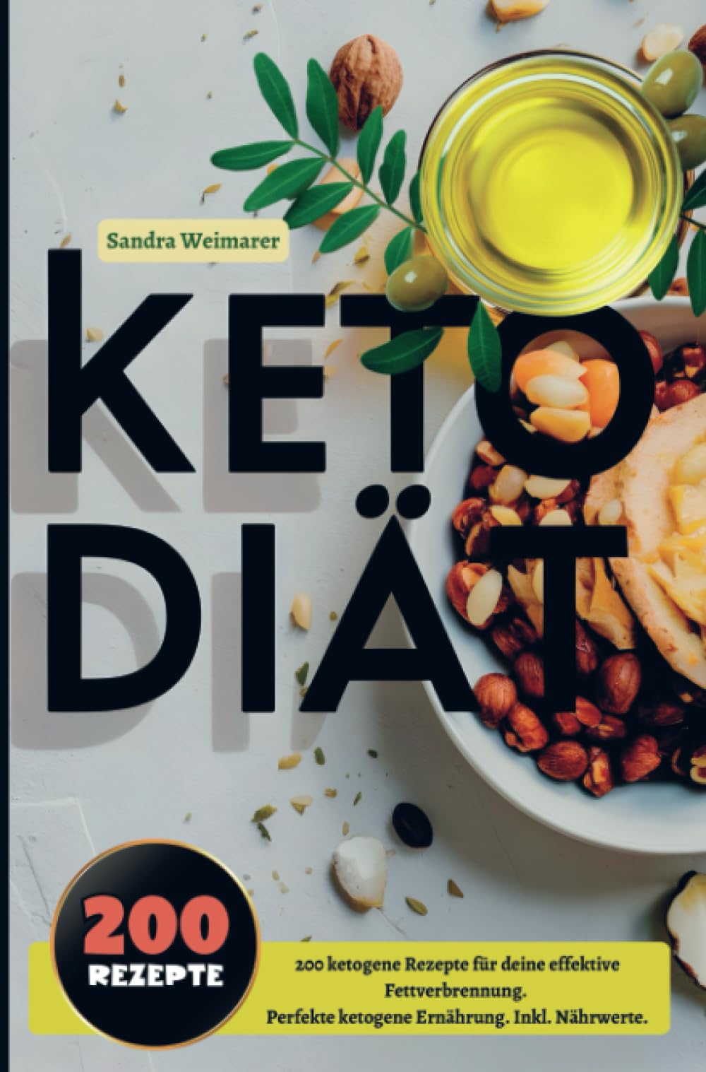 Keto Diät- 200 ketogene Rezepte für deine effektive Fettverbrennung.: Perfekte ketogene Ernährung. Inkl. Nährwerte. Leisure, Home & Garden