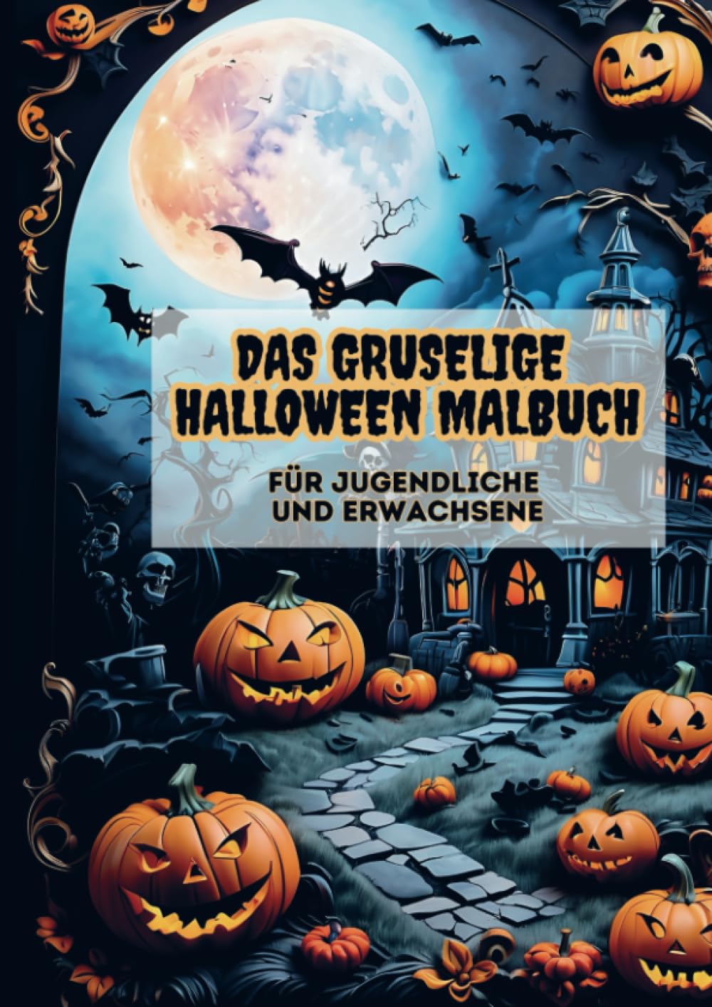 Das gruselige Halloween Malbuch. Für Jugendliche und Erwachsene.: 40 unheimliche, gruselige Halloween Motive. Ein Ausmalbuch, das Achtsamkeit, Entspannung und Stressabbau fördert. Arts & Music