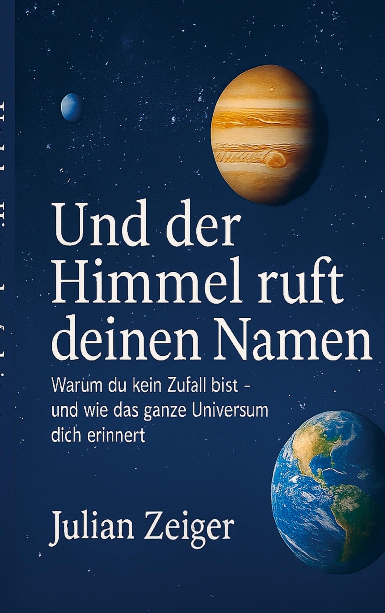 Und der Himmel ruft deinen Namen Religion & Esotericism