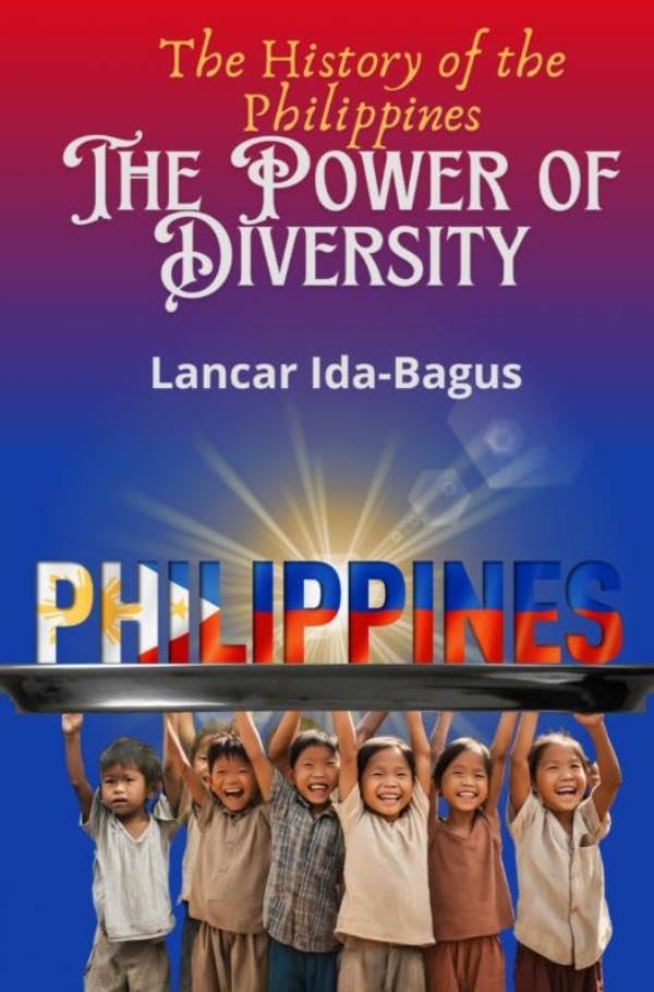 The History of the Philippines: The Power of Diversity Politics & History