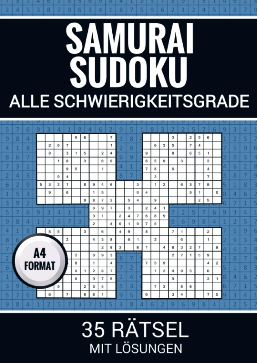 Samurai Sudoku - 35 Rätsel mit Lösungen: Rätselbuch mit 35 Samurai-Sudokus (175 überlappende Sudokus) für Erwachsene Leisure & Fun