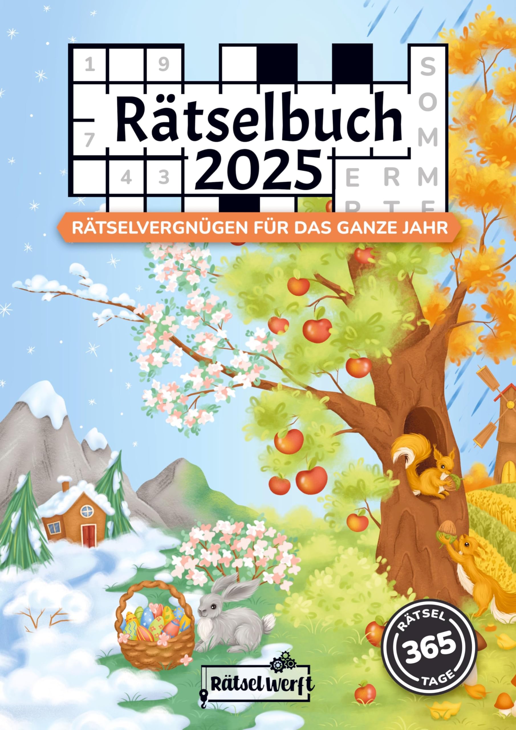 Rätselbuch 2025: Rätselvergnügen für das ganze Jahr mit 365 Rätseln inkl. Sudoku, Kreuzwort- & Wortsuchrätseln Leisure & Fun
