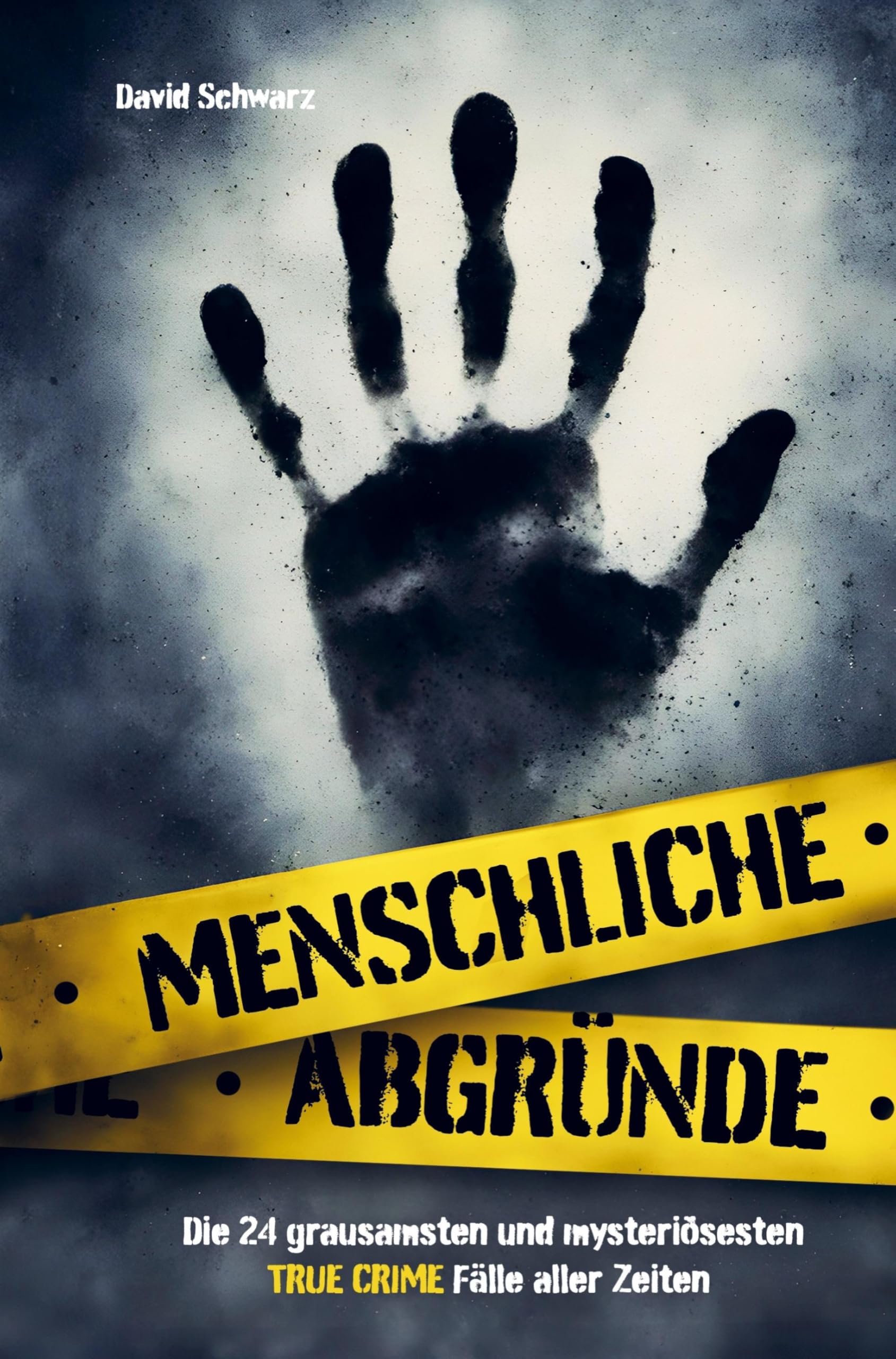 Menschliche Abgründe: Die 24 grausamsten und mysteriösesten True Crime Fälle Contemporary literature