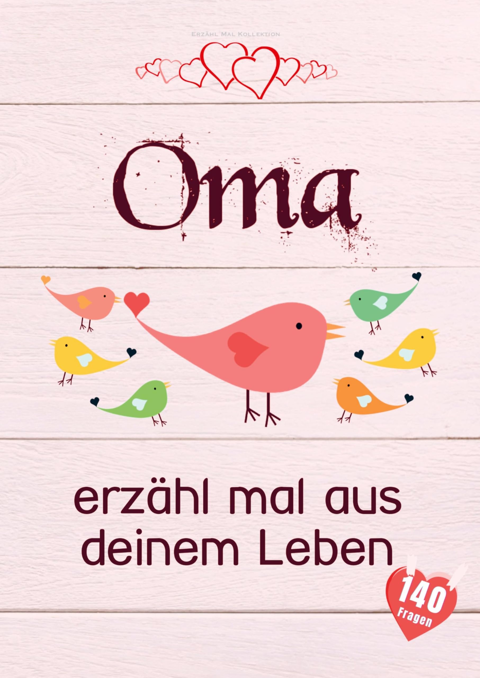 Oma, erzähl mal aus deinem Leben: Liebevolles Buch zum Ausfüllen "Oma erzähl doch mal!" Personalities