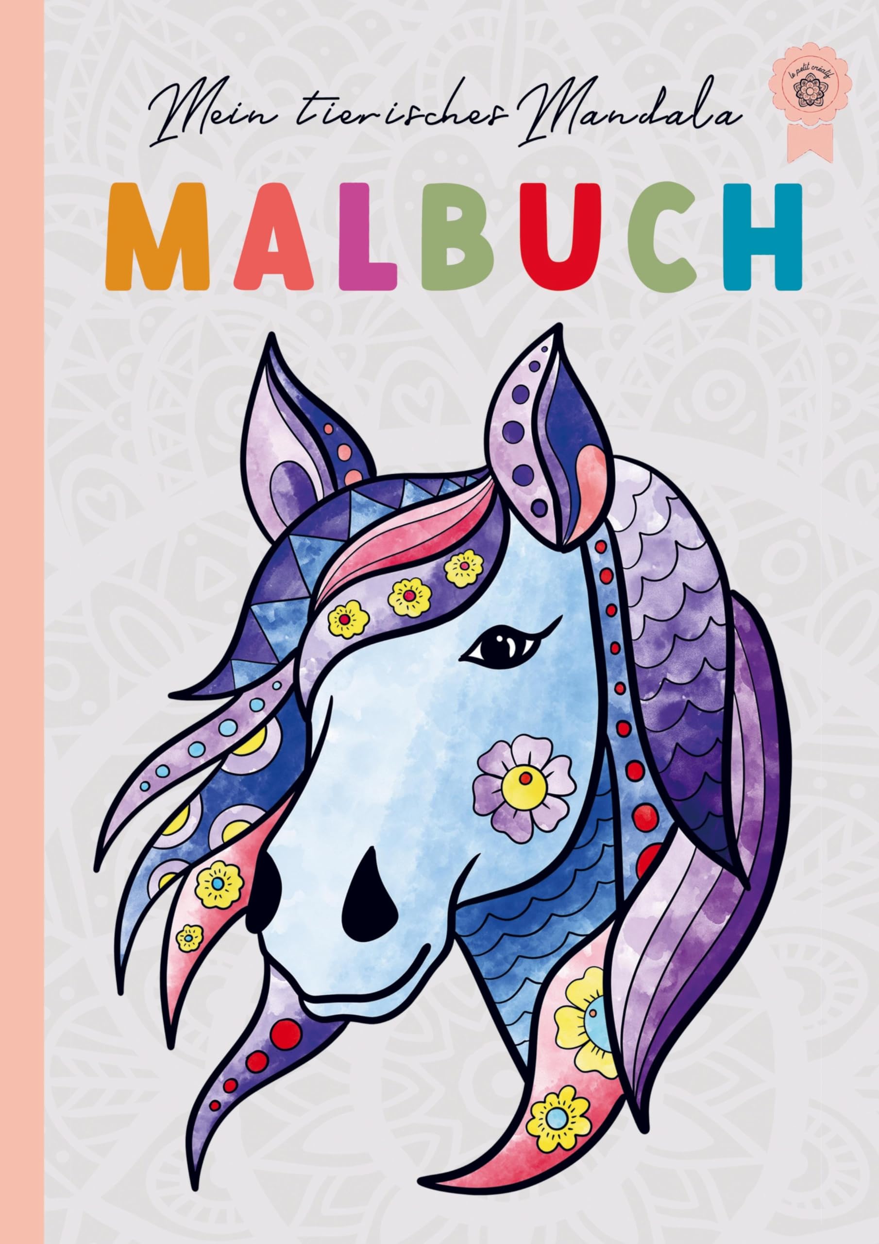 Mein tierisches Mandala Malbuch: Tiermandalas für Kinder ab 6 Jahren, Kreativität fördern mit dem Mandala Malbuch für Kinder, ein tolles Geschenk Hobbies & Crafts