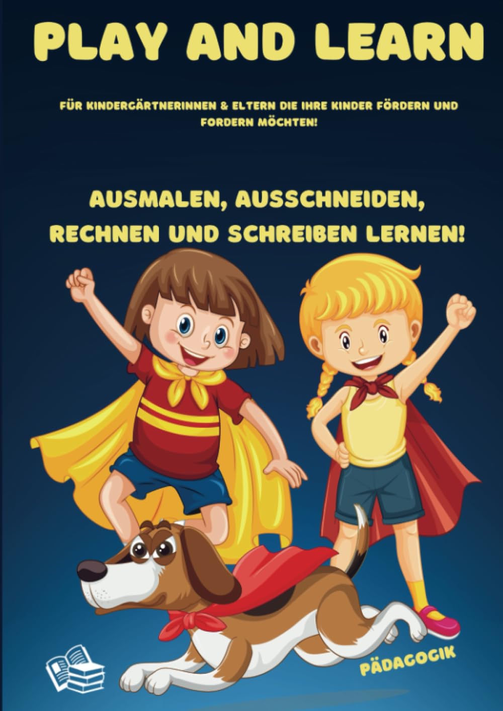 PLAY & LEARN | Pädagogik: Beschäftigung mit Erziehungs- und Bildungsfragen! Novels & Short Stories