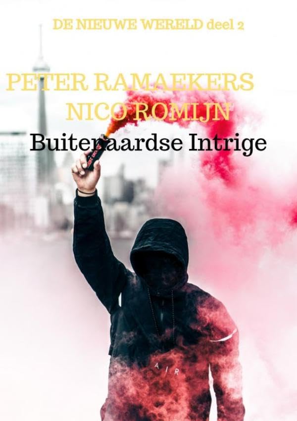 De Nieuwe wereld deel 2: Buitenaardse intrige Contemporary literature