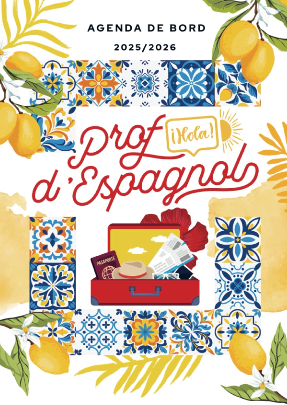 Agenda de bord 2025/2026 professeur d’Espagnol: Carnet de bord A4 pour les enseignants Reference Books