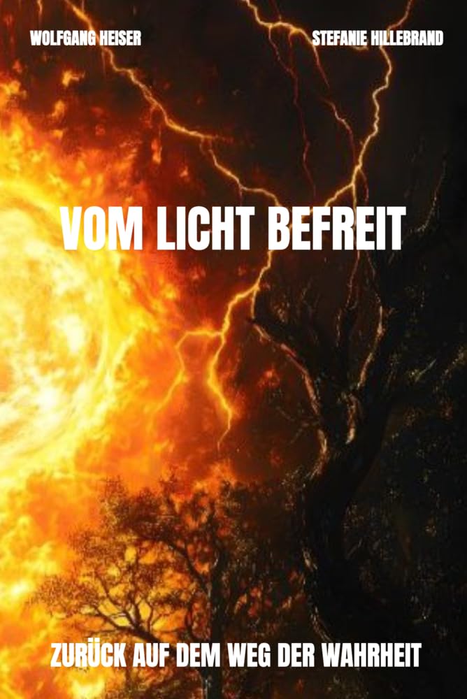 Vom Licht befreit: Zurück auf dem Weg der Wahrheit Psychology