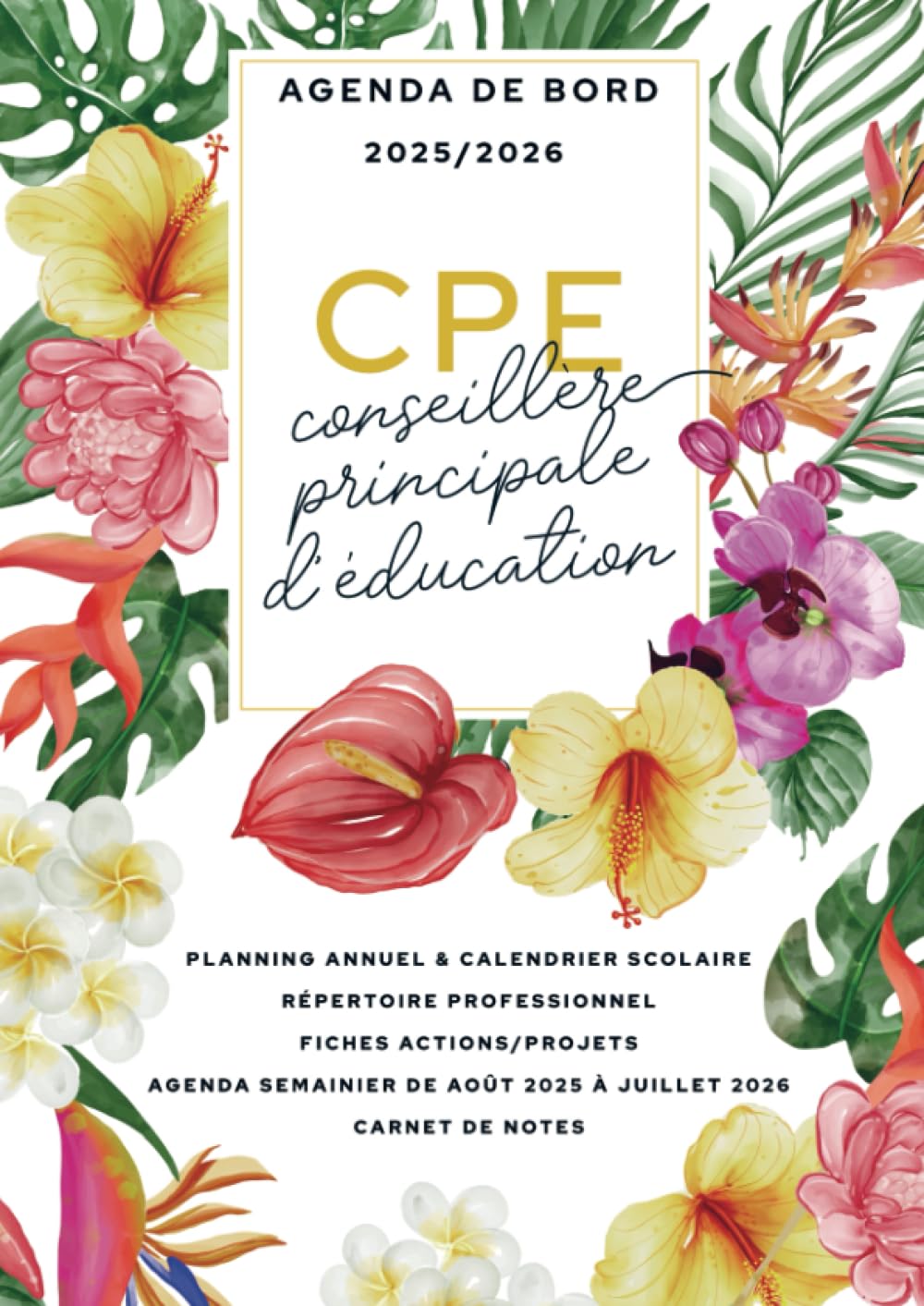 Agenda de bord 2025/2026 - conseillère principale d’éducation: Carnet de bord et carnet de notes A4 pour CPE book