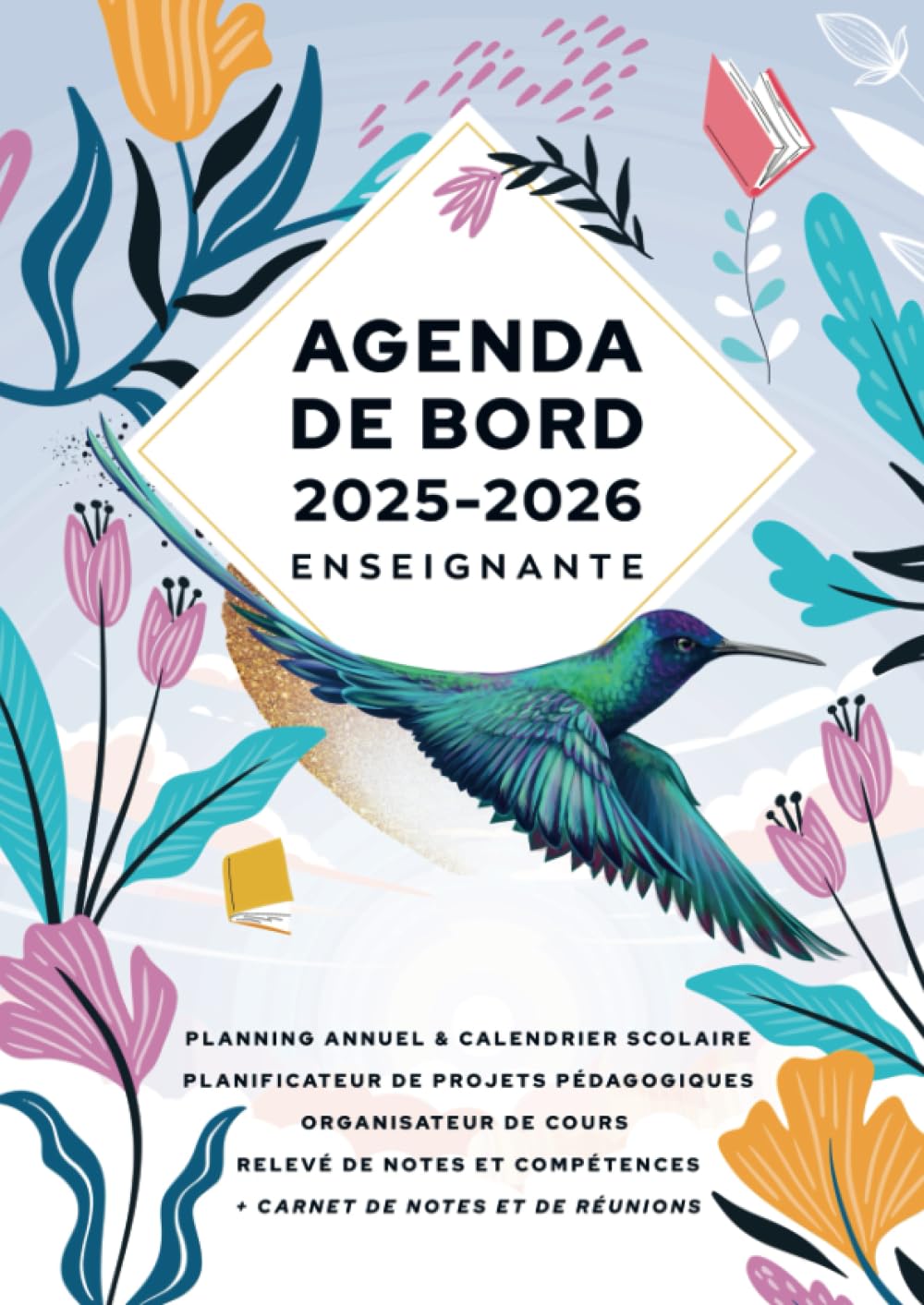 Agenda de bord 2025/2026 Enseignante: Carnet de bord A4 pour planifier et s’organiser book