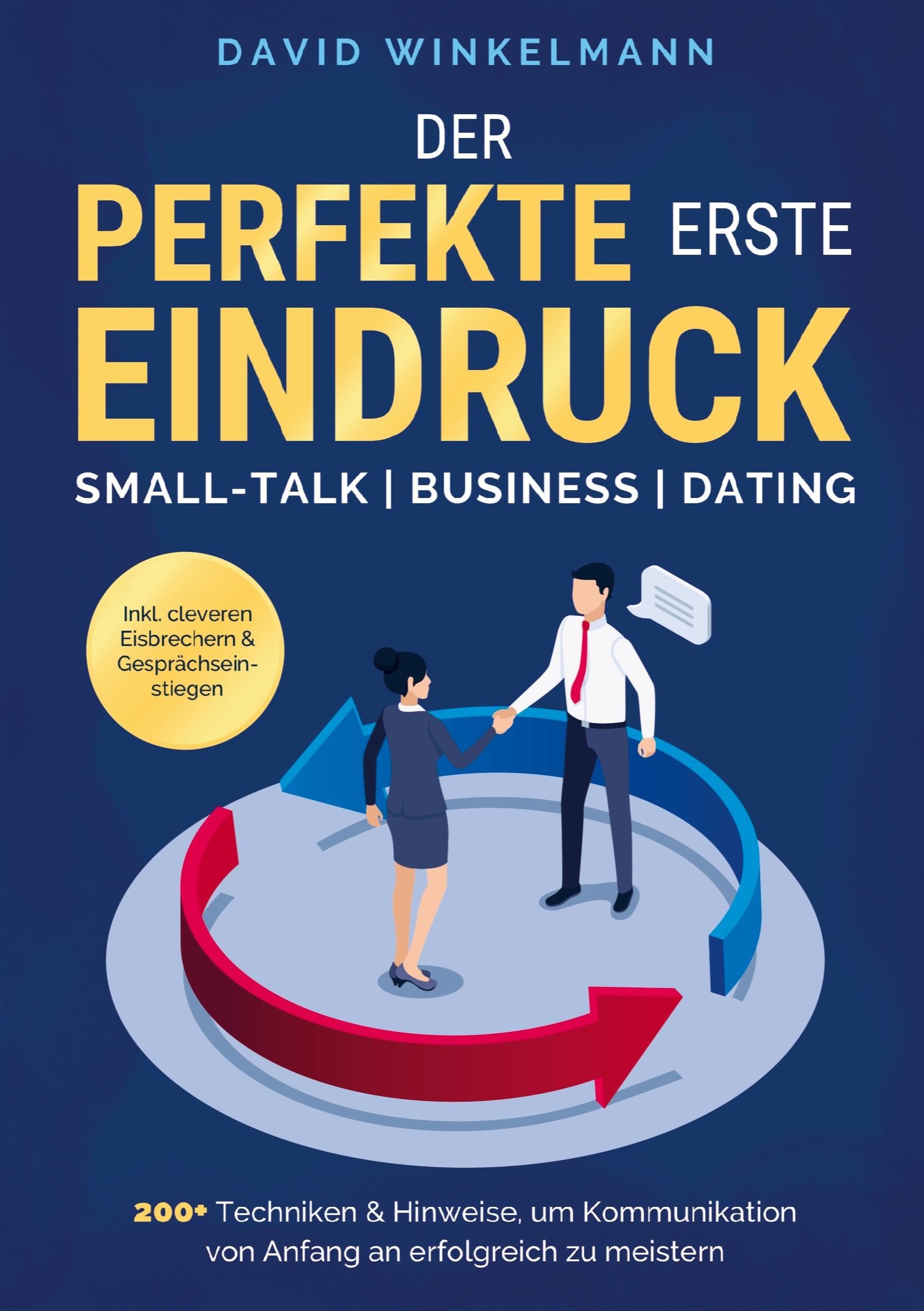 Der perfekte erste Eindruck - Small-Talk | Business | Dating Psychology