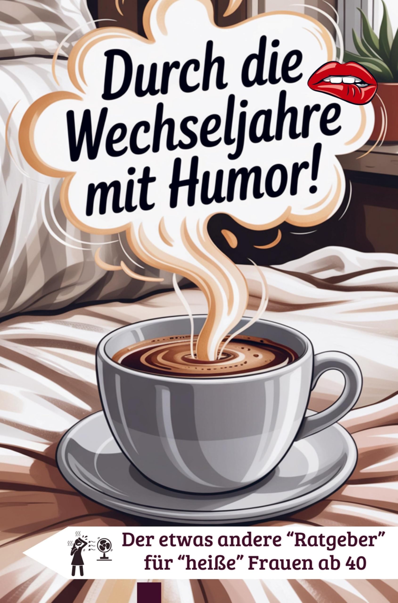 Durch die Wechseljahre mit Humor für Frauen ab 40 zum Mitkichern, Wiedererkennen und Verschenken Law