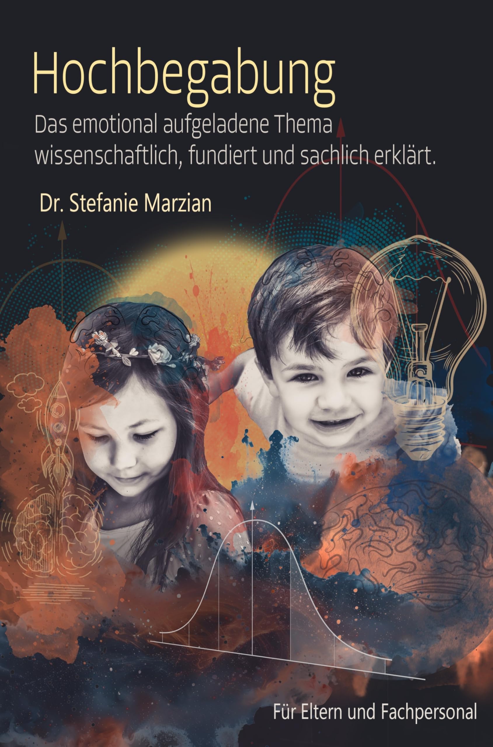 Hochbegabung: Das emotional aufgeladenen Thema wissenschaftlich fundiert und sachlich erklärt Books