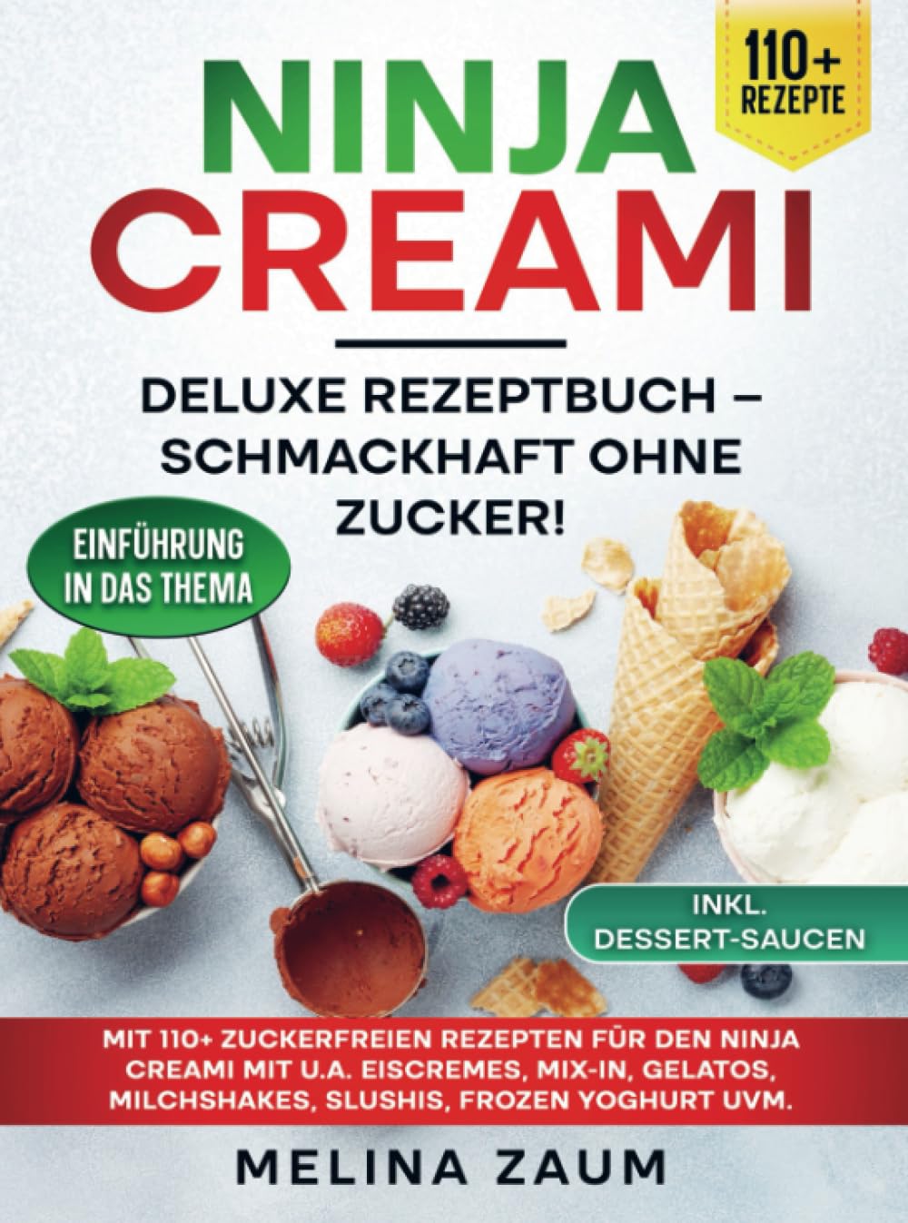 Ninja Creami Deluxe Rezeptbuch - Schmackhaft ohne Zucker! Leisure, Home & Garden