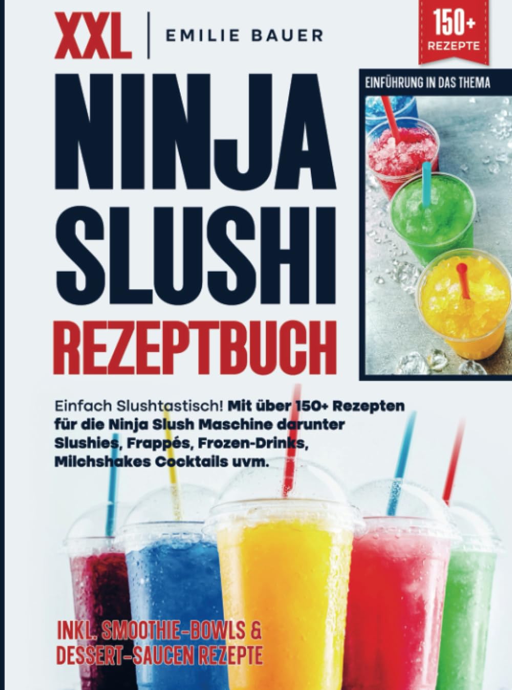 XXL Ninja Slushi Rezeptbuch Leisure, Home & Garden