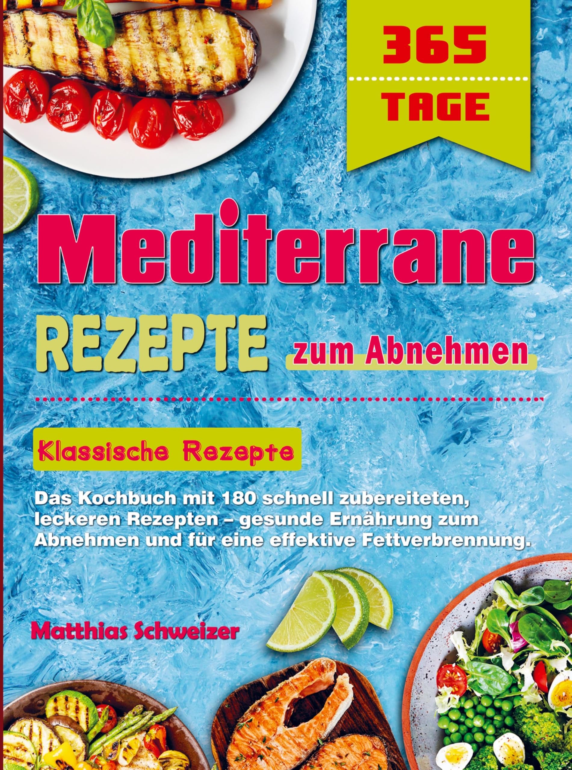 Mediterrane Rezepte zum Abnehmen Leisure, Home & Garden