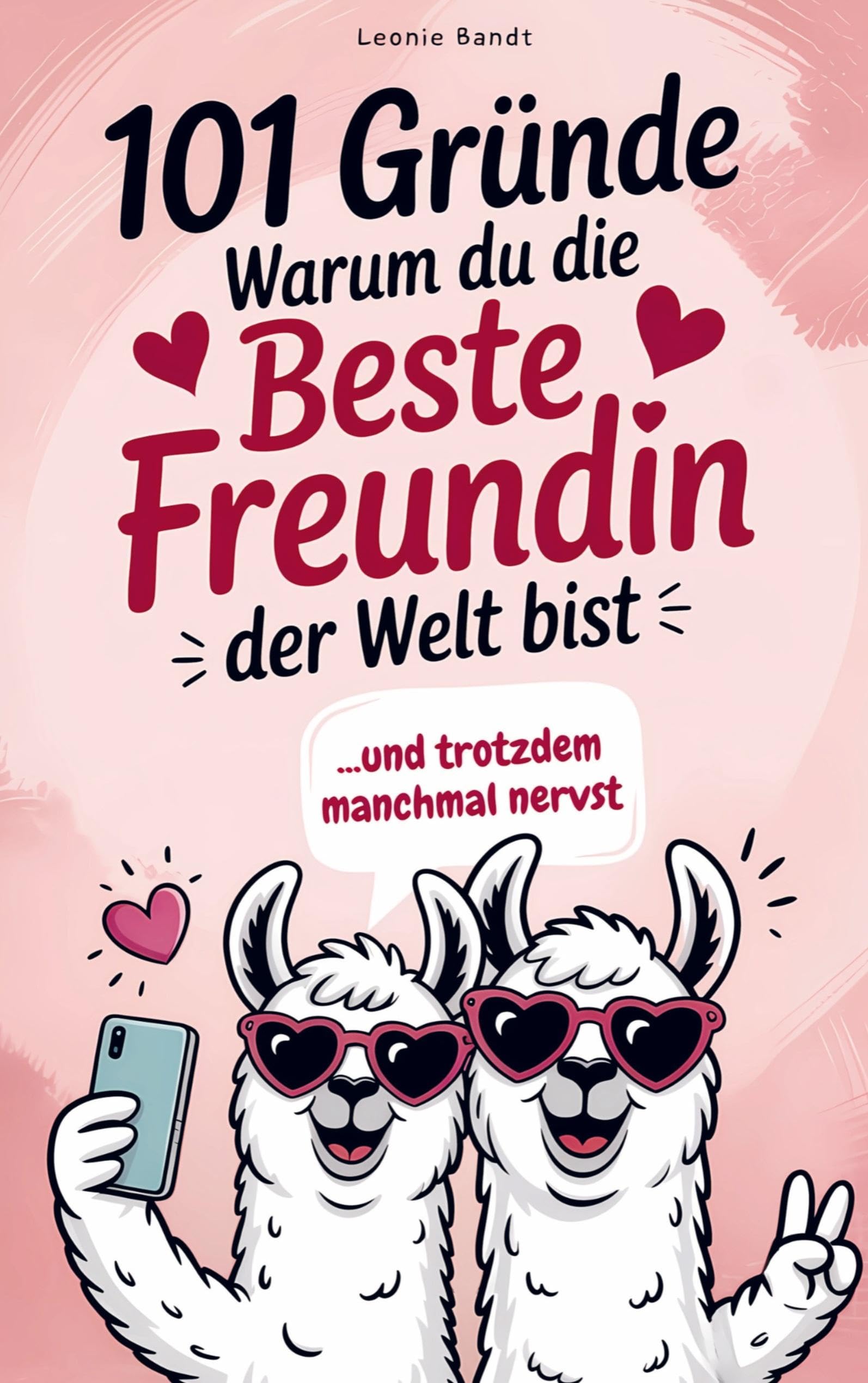 101 Gründe warum du die beste Freundin der Welt bist Psychology