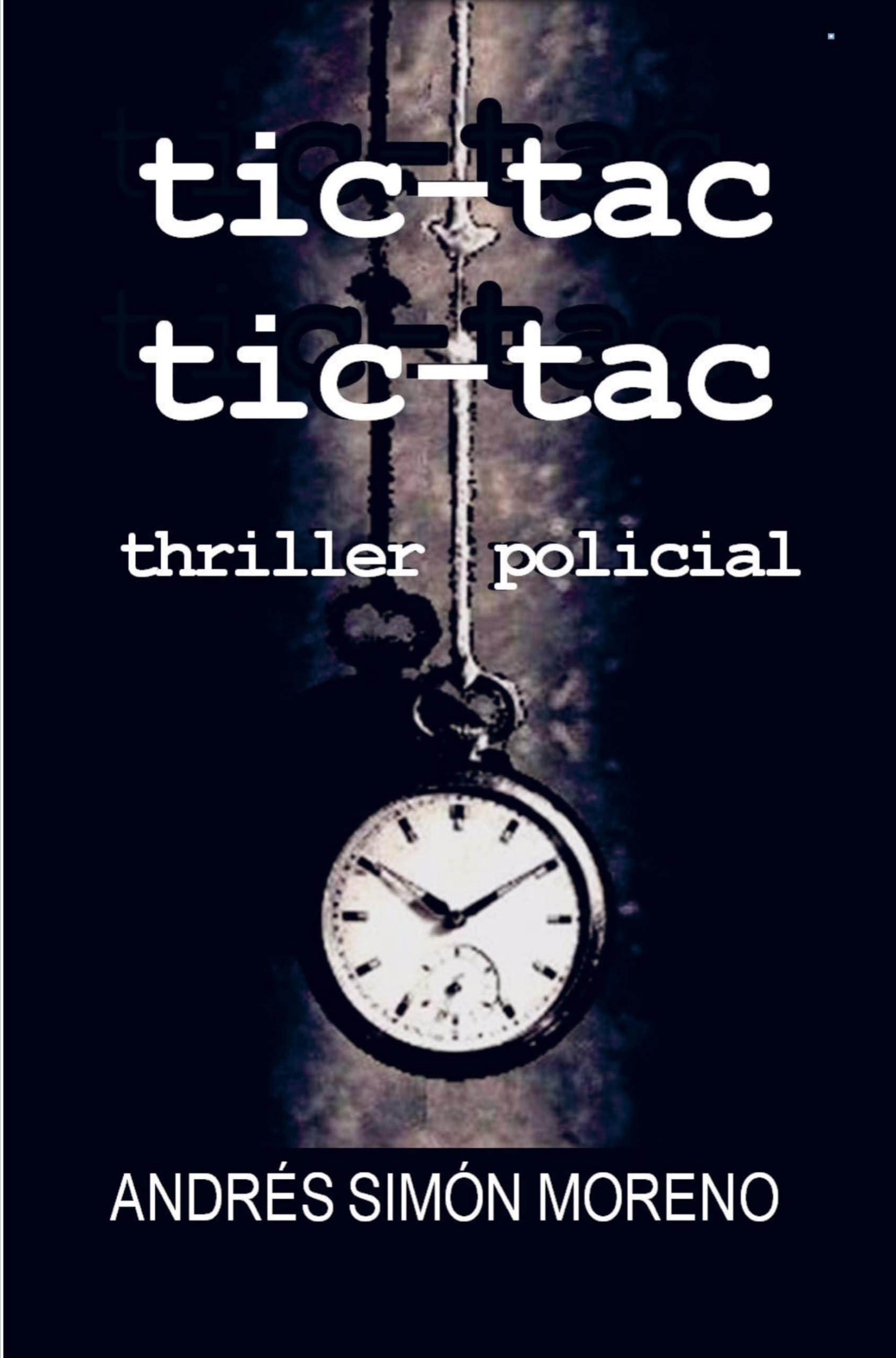 Tic-tac Tic-tac thriller policial Contemporary literature