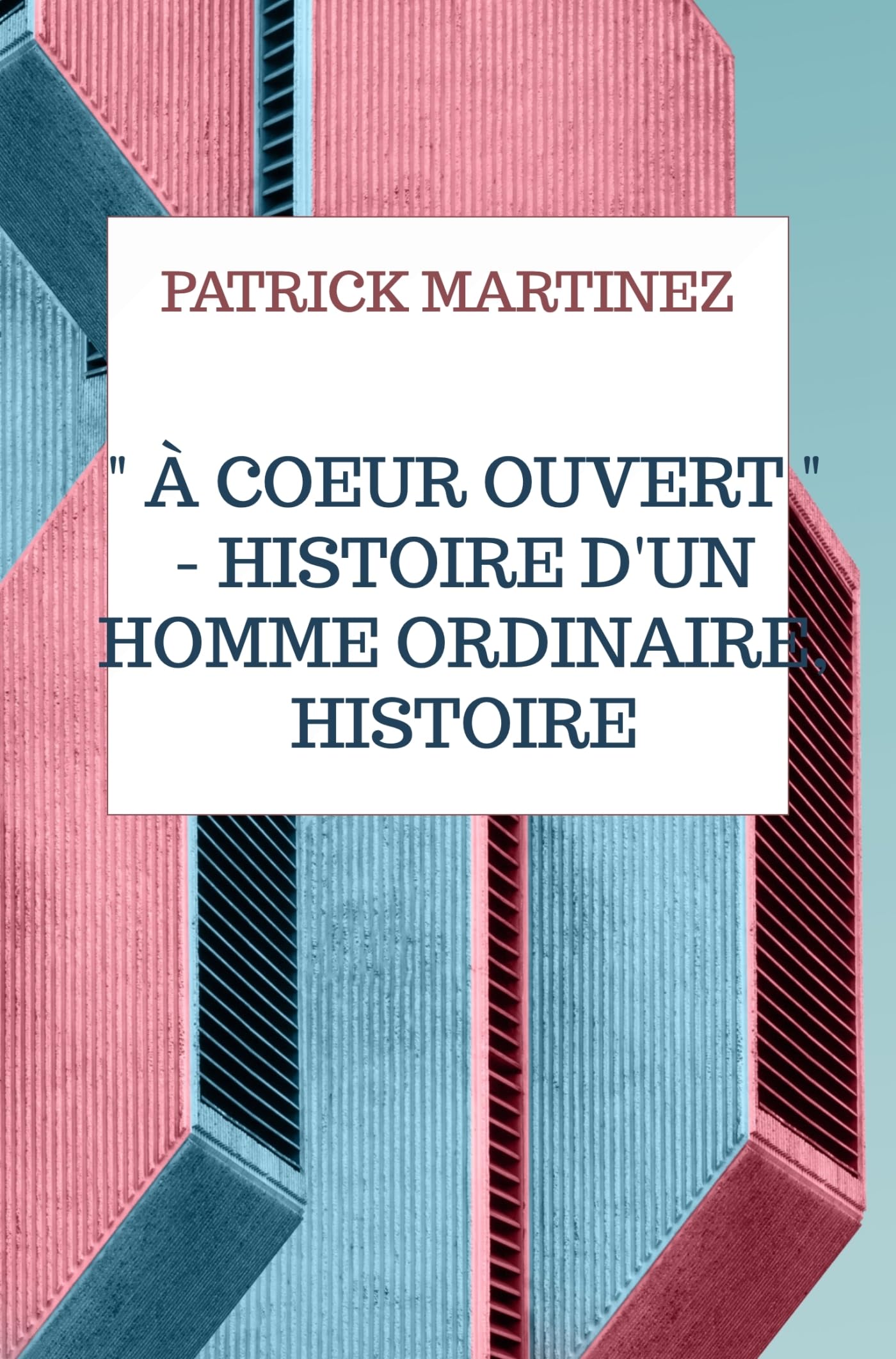 " À coeur ouvert " - Histoire d'un homme ordinaire, histoire extraordinaire. Law