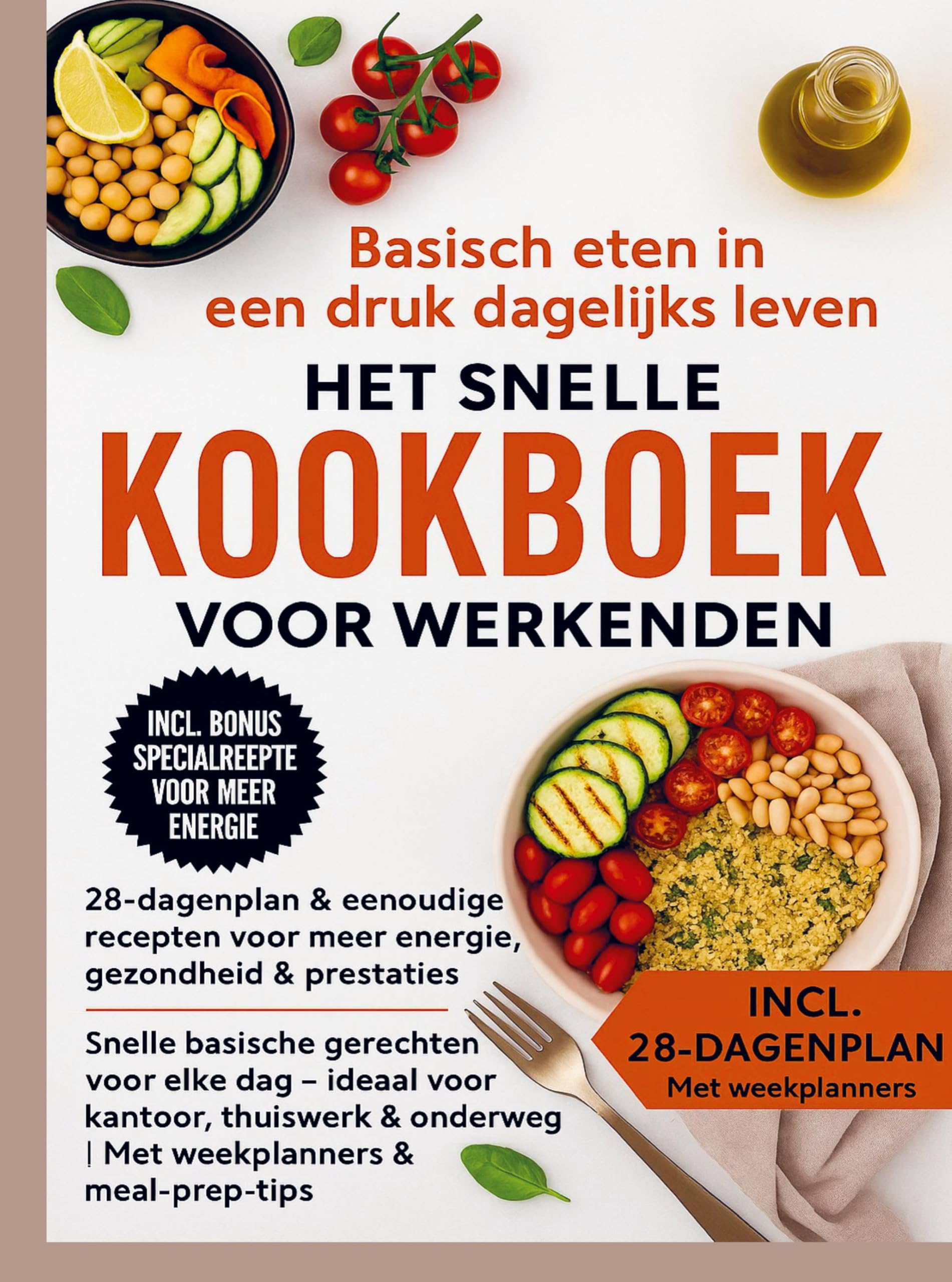 Basisch eten in een druk dagelijks leven - Het snelle kookboek voor werkenden Leisure, Home & Garden