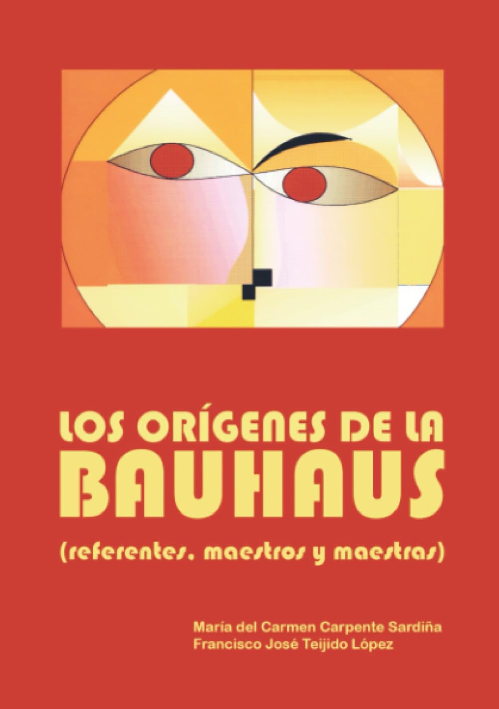 Los orígenes de la Bauhaus: (referentes, maestros y maestras) book