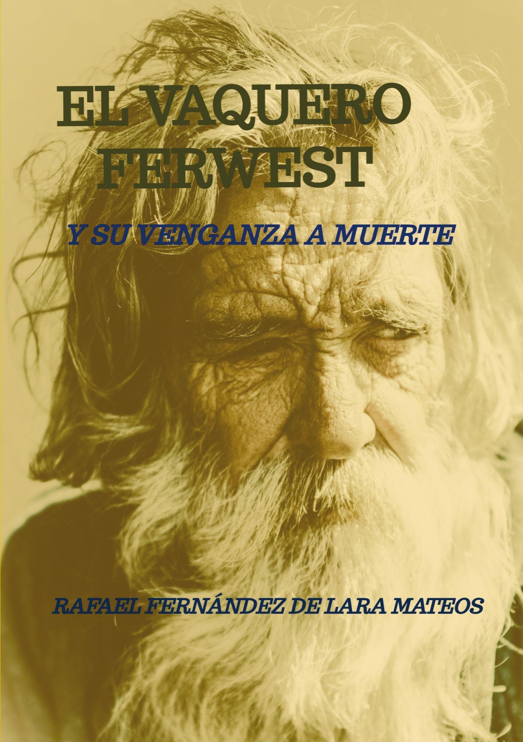 El vaquero Ferwest Contemporary literature