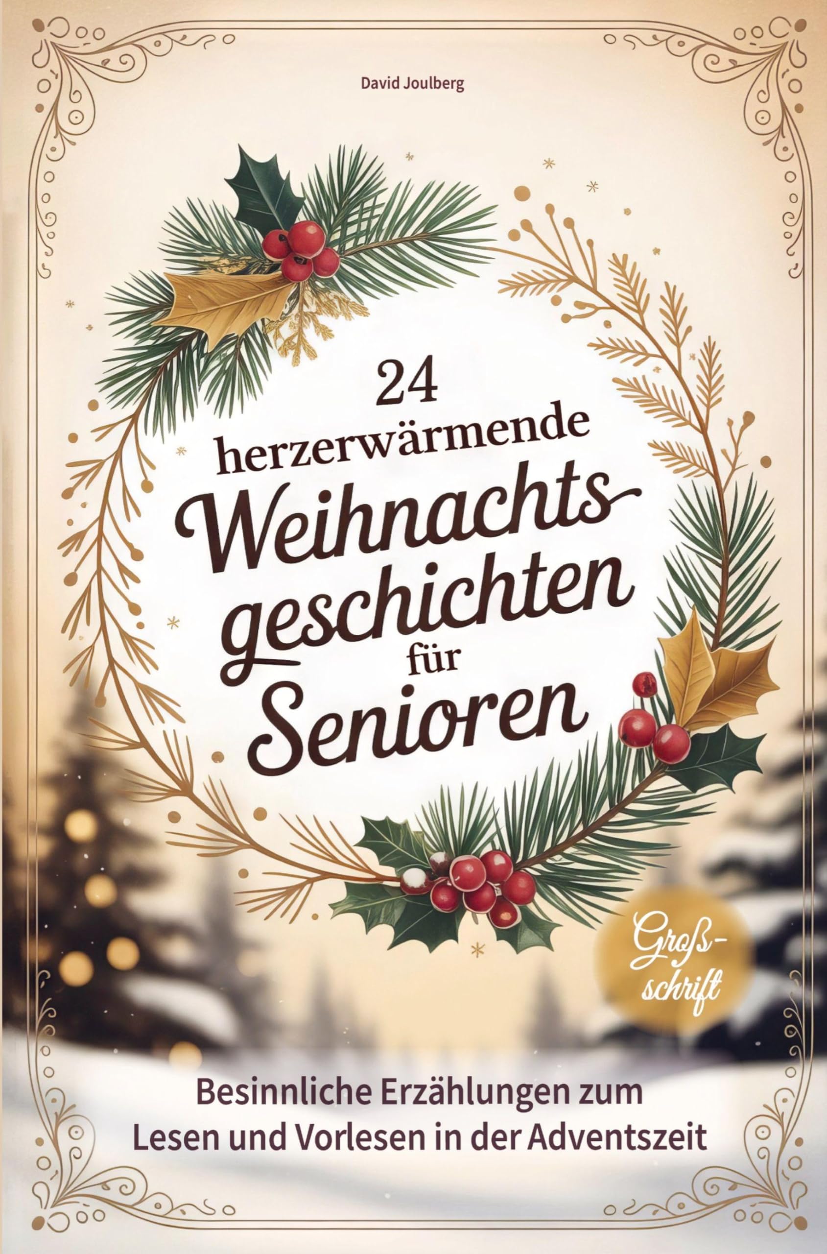 24 herzerwärmende Weihnachtsgeschichten für Senioren book