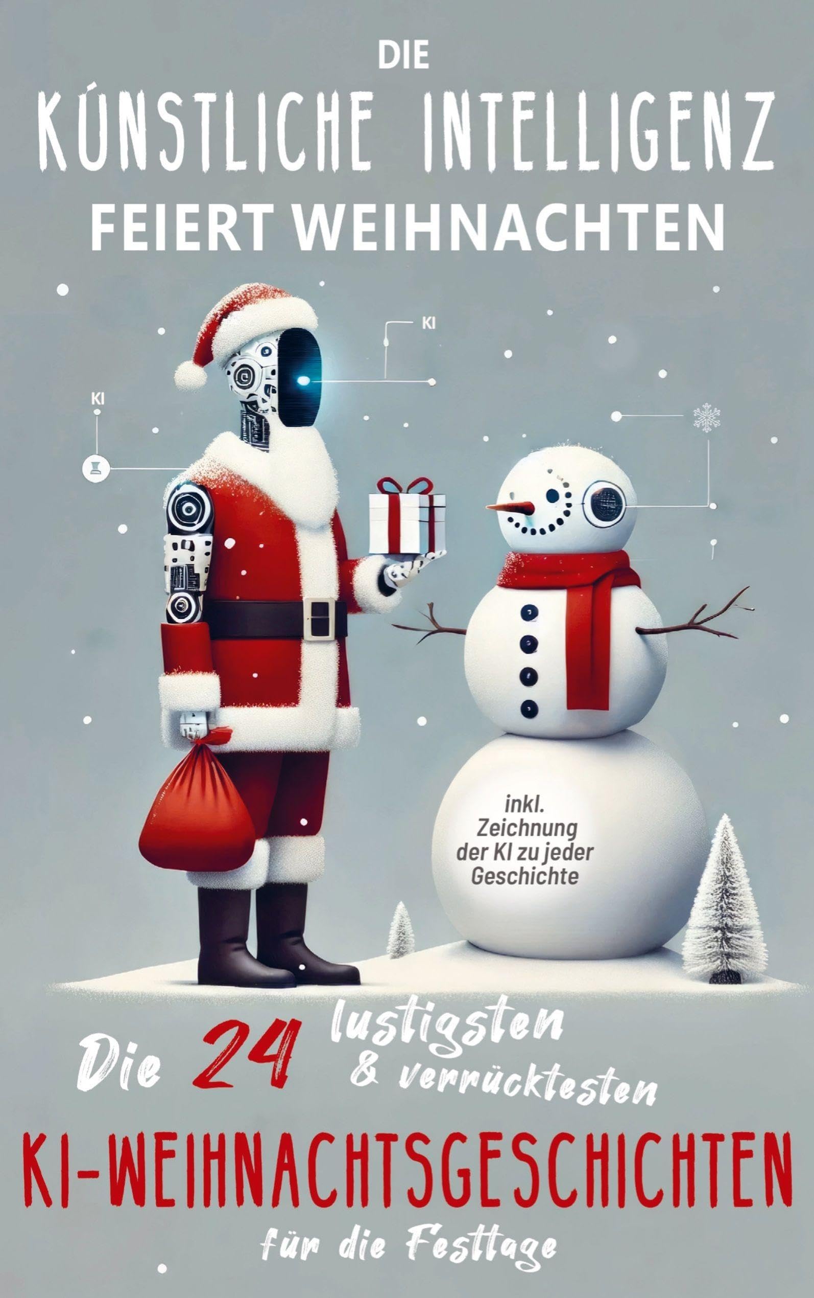 Die künstliche Intelligenz feiert Weihnachten Contemporary literature