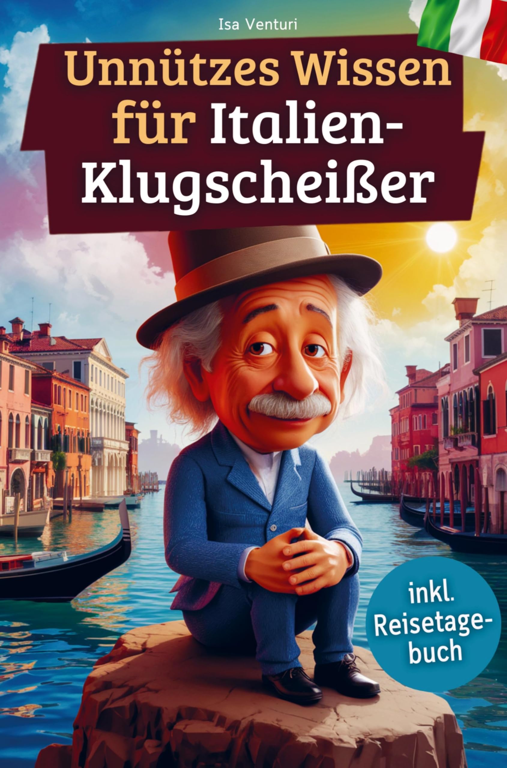 Unnützes Wissen für Italien-Klugscheißer Leisure, Home & Garden